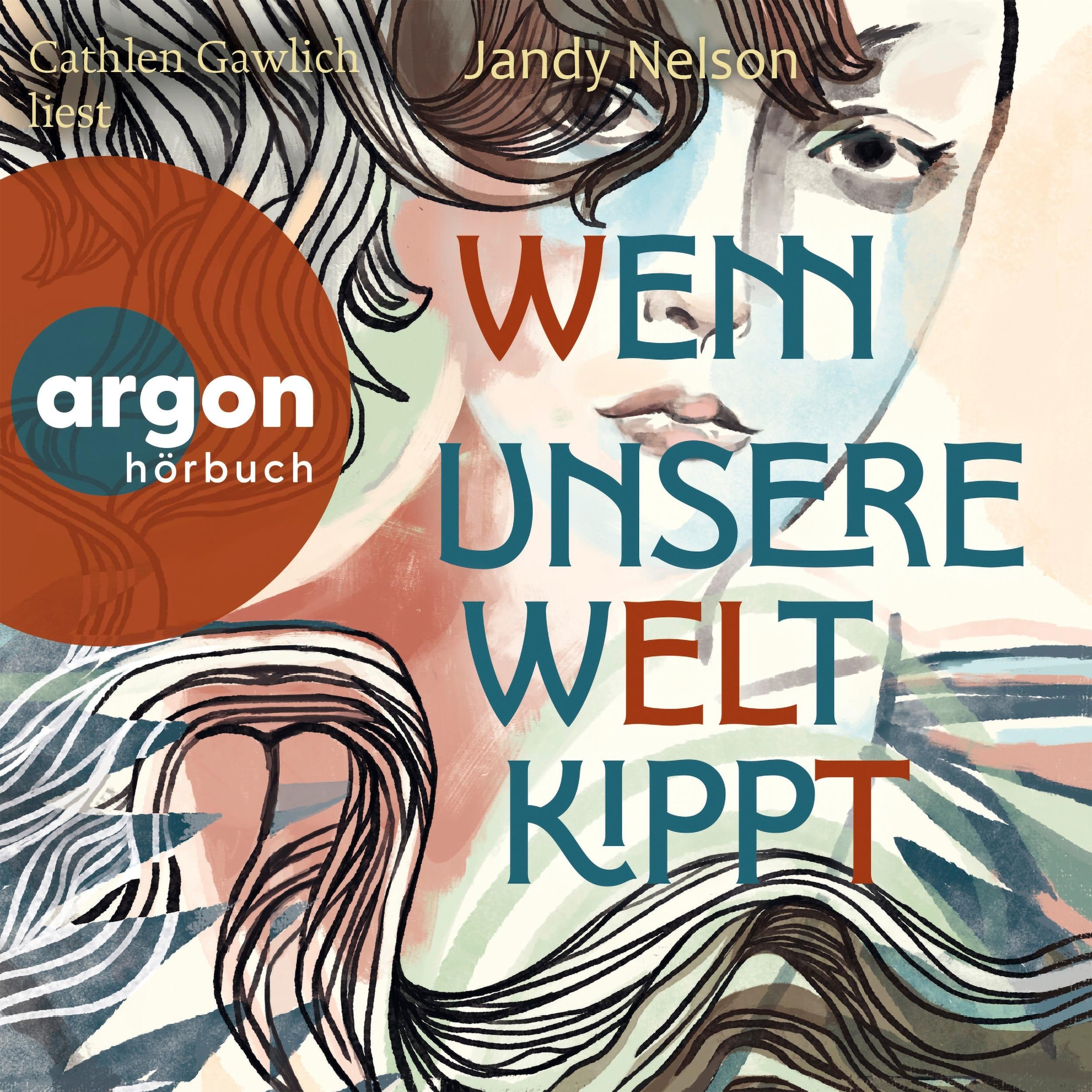 Wenn unsere Welt kippt (Ungekürzte Lesung)