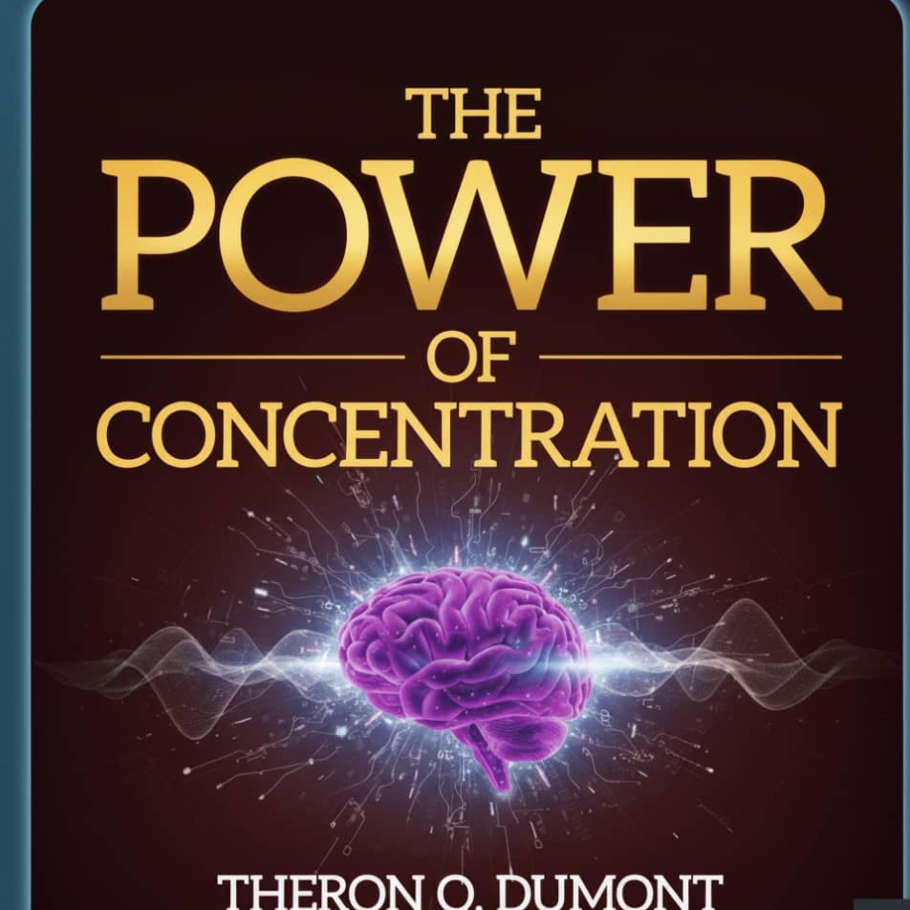 The Power of Concentration