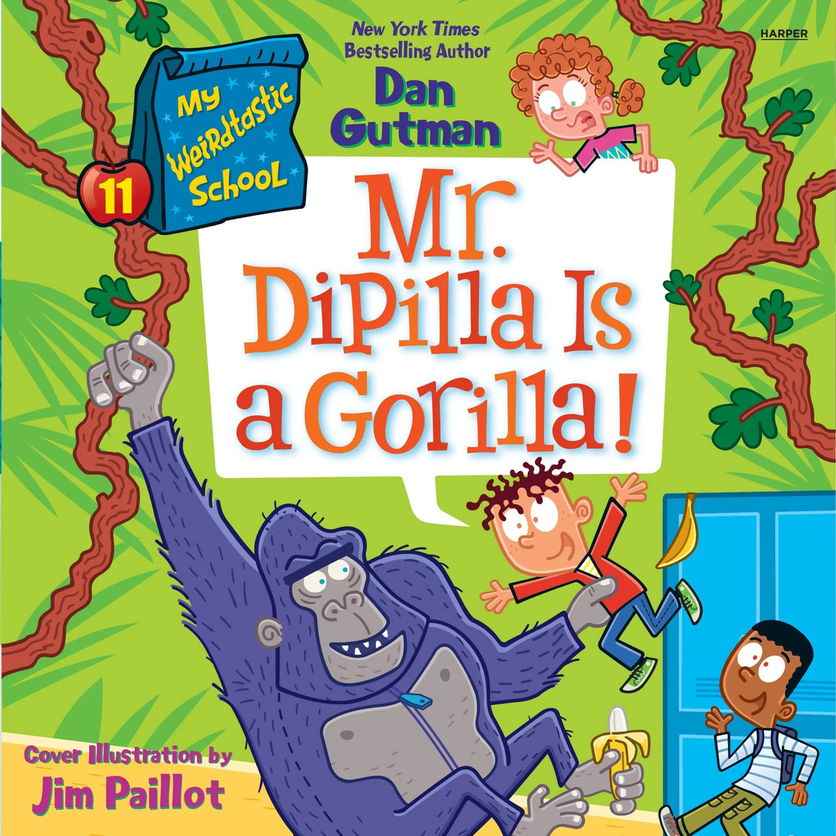 My Weirdtastic School #11: Mr. DiPilla Is a Gorilla!