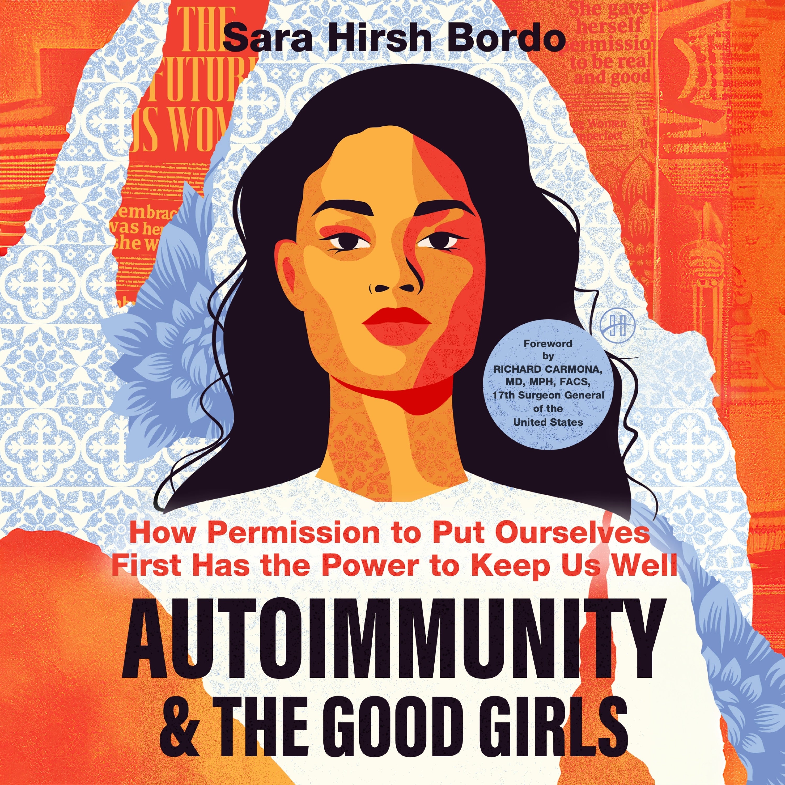 Autoimmunity and the Good Girls