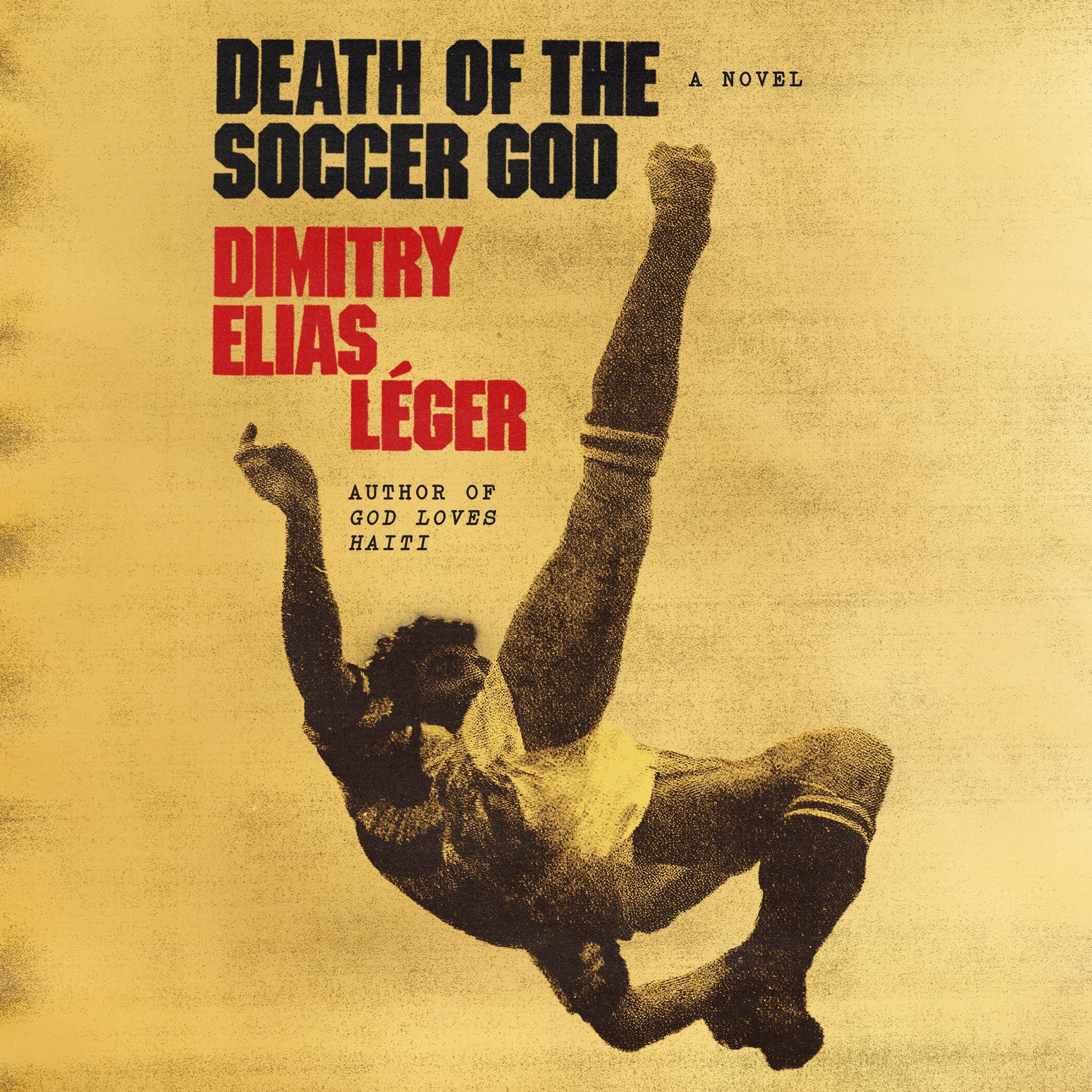 Death of the Soccer God