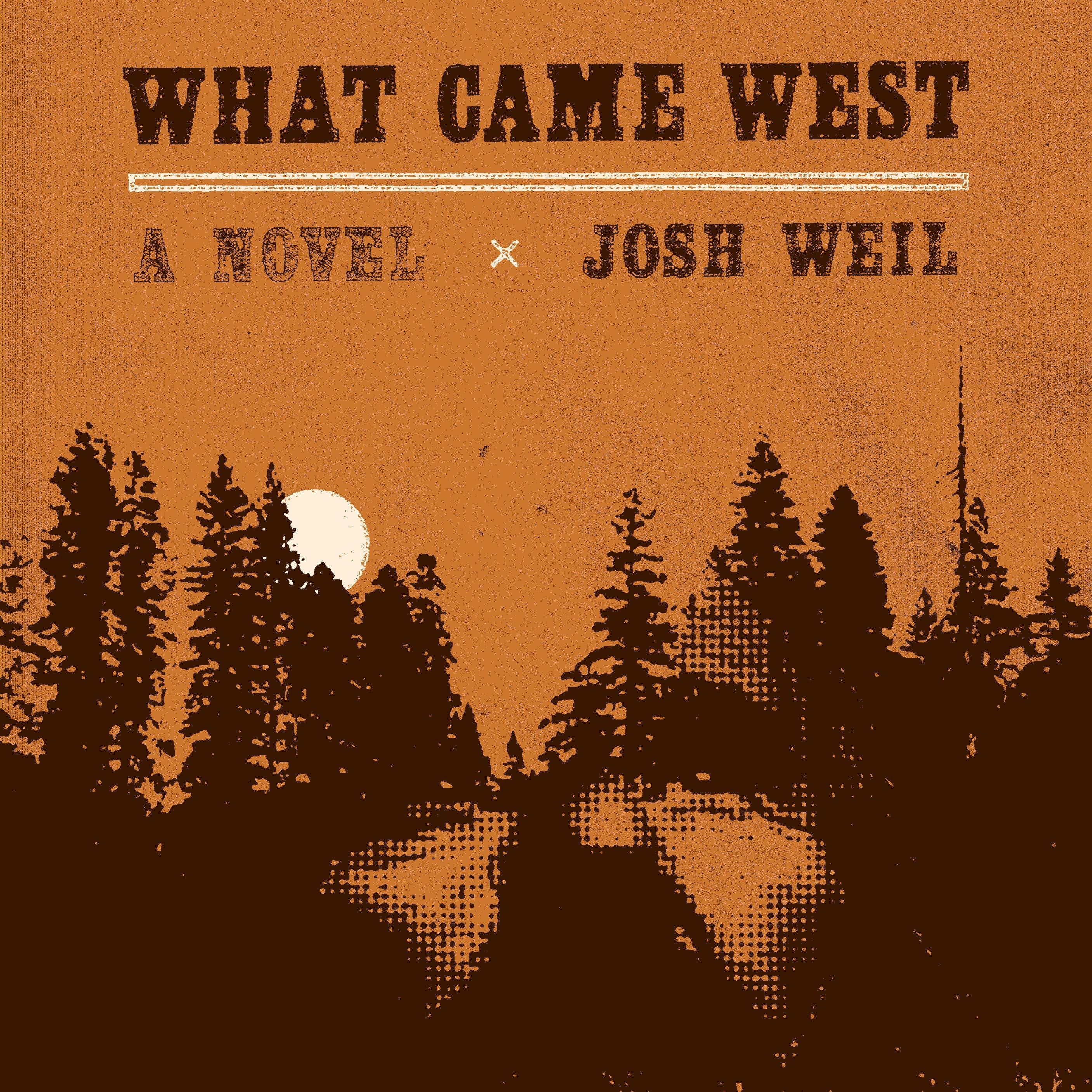 What Came West