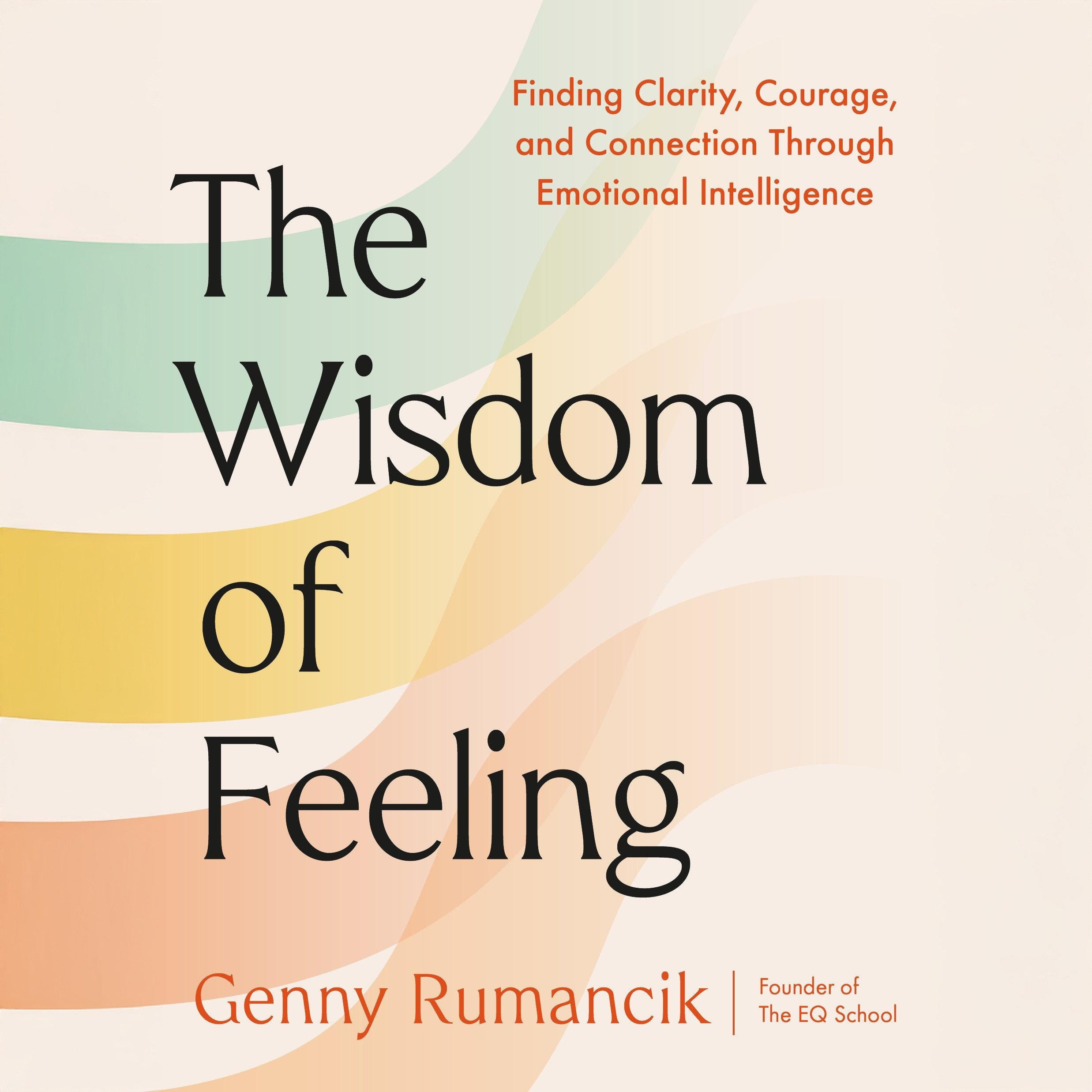 The Wisdom of Feeling