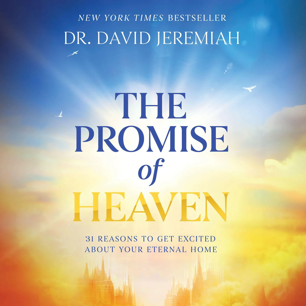 The Promise of Heaven