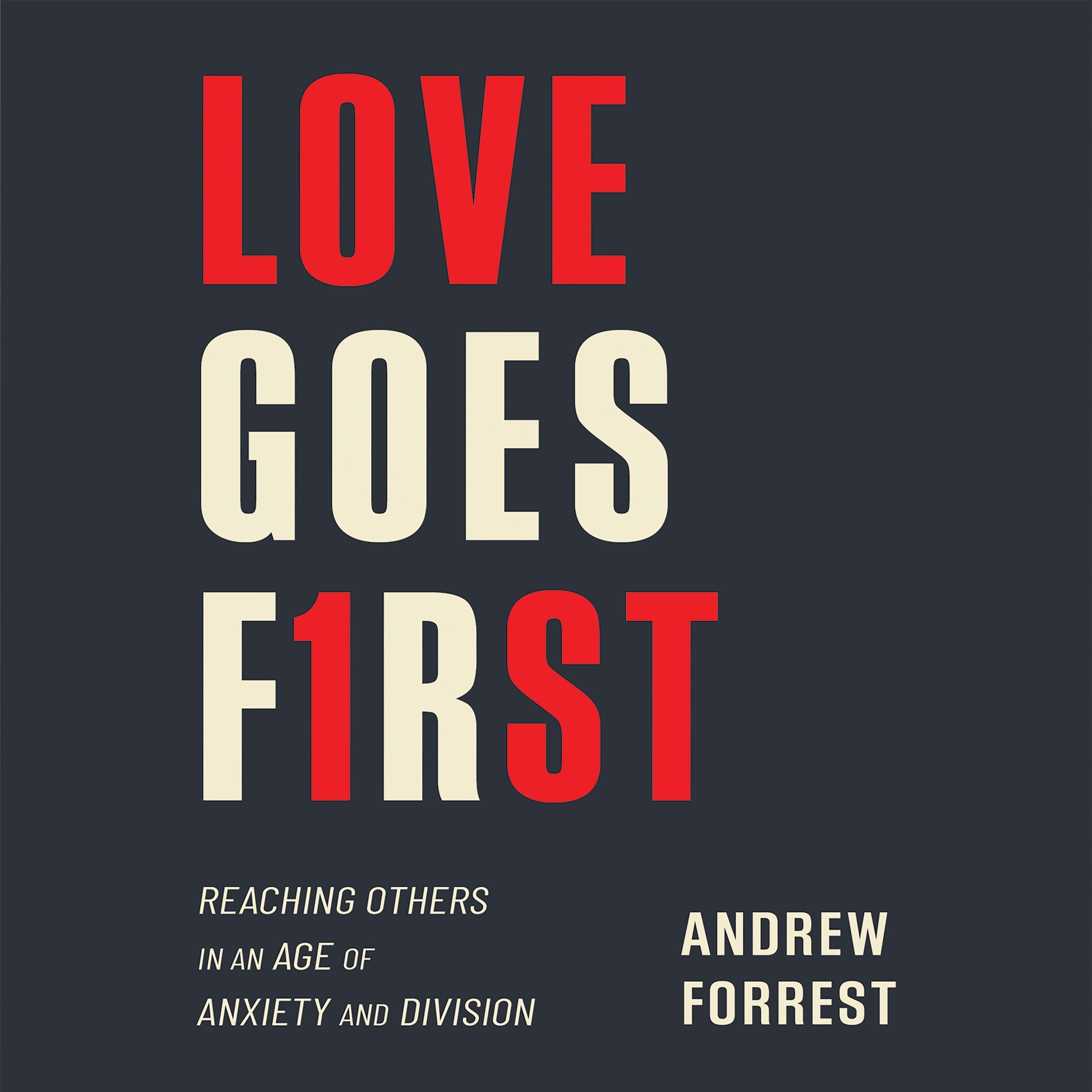 Love Goes First