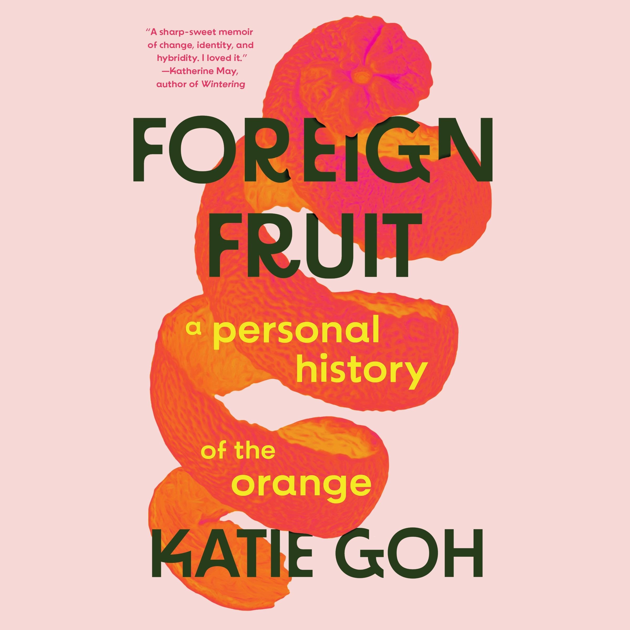 Foreign Fruit