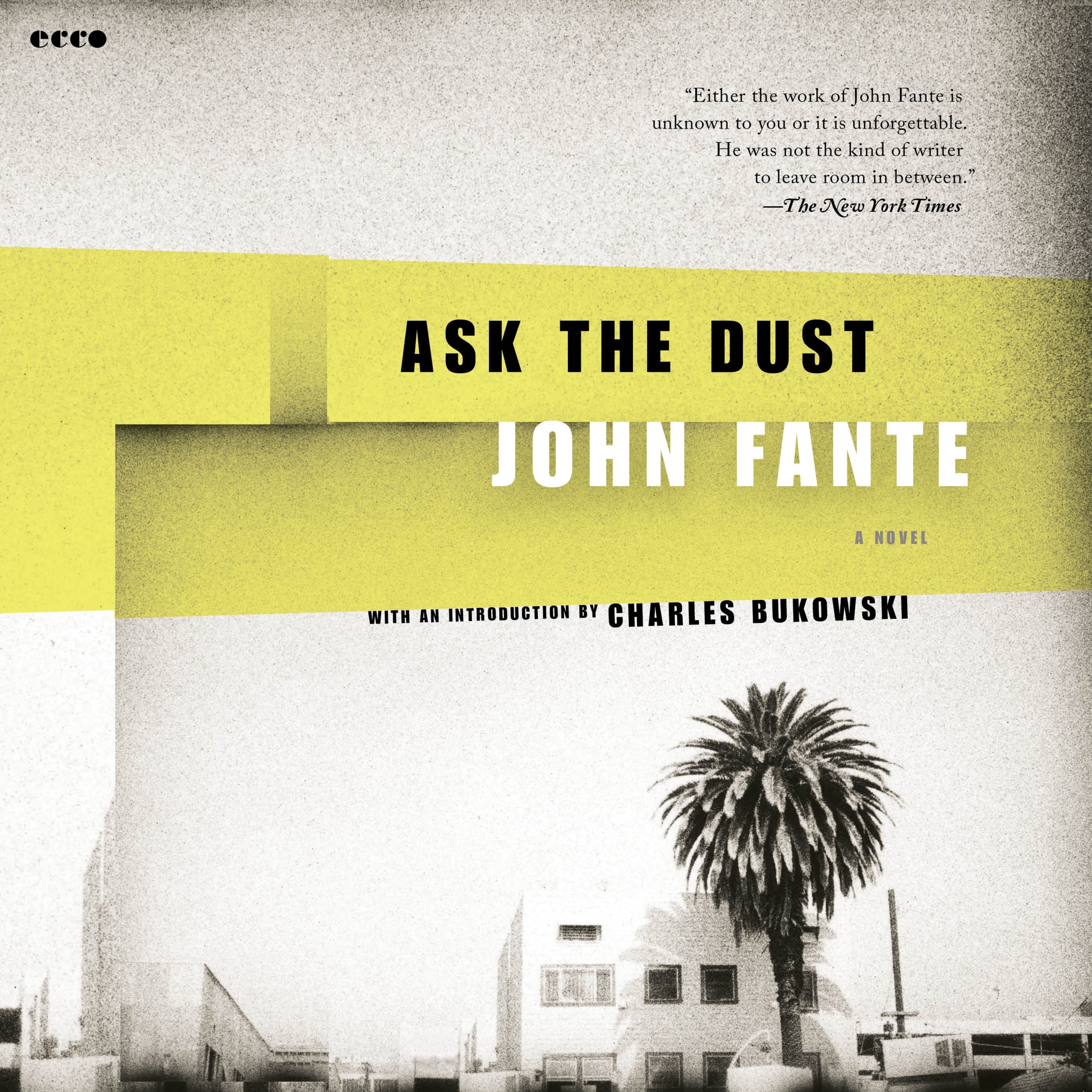 Ask the Dust