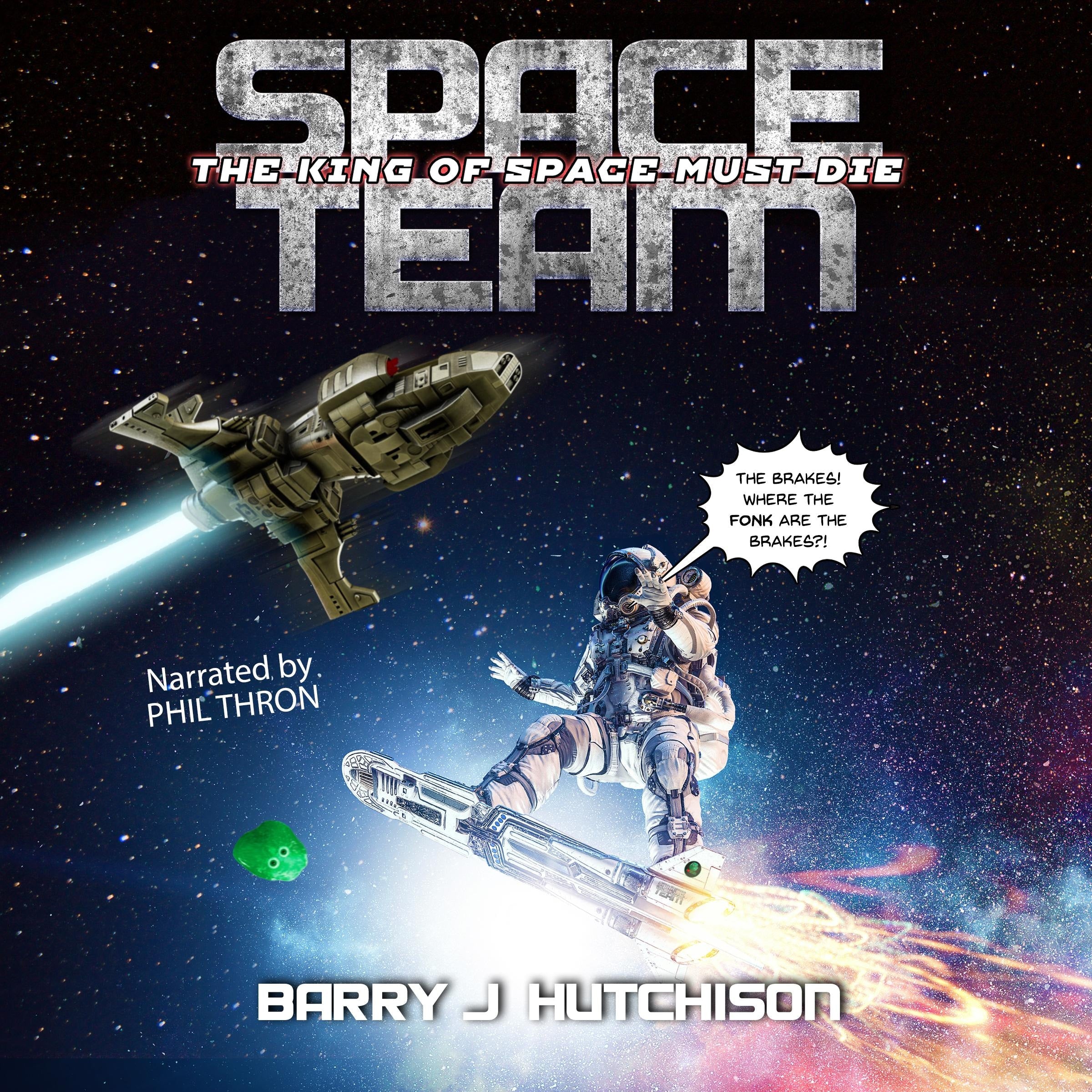 Space Team: The King of Space Must Die