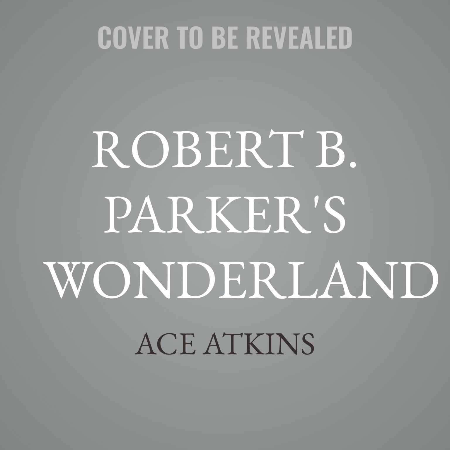 Robert B. Parker's Wonderland
