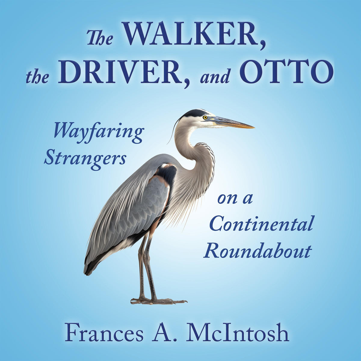 The Walker, the Driver, and Otto