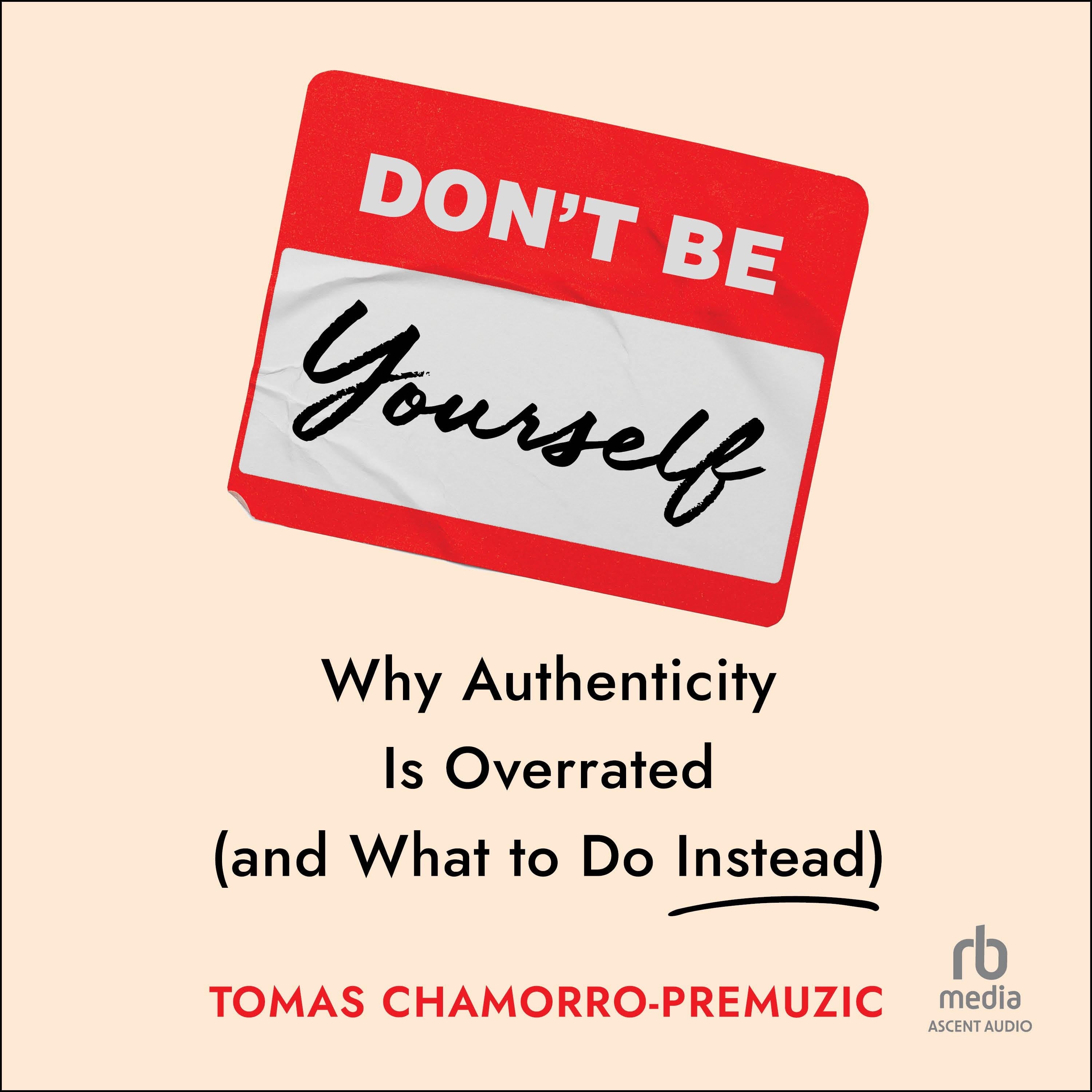 Don't Be Yourself