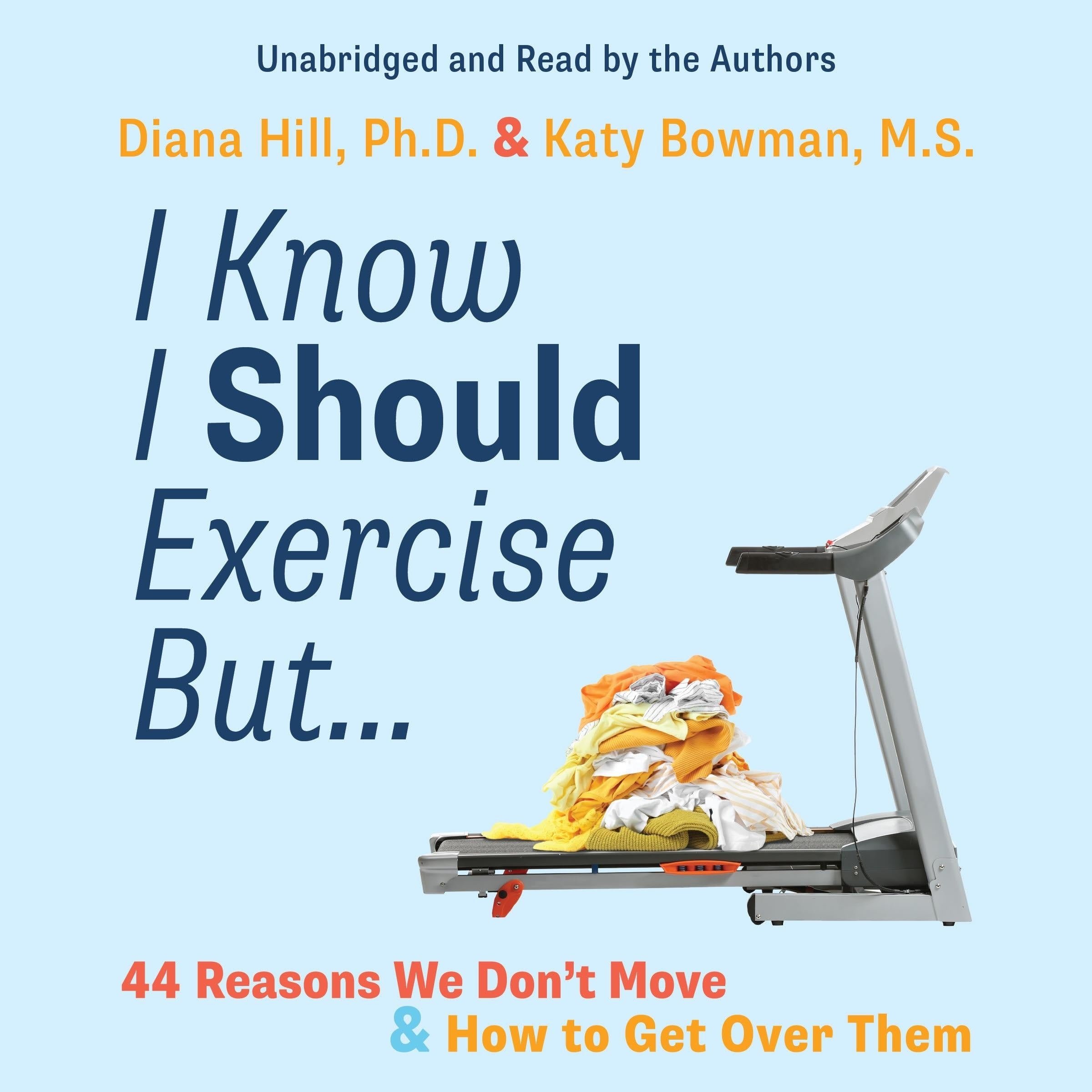 I Know I Should Exercise, But...
