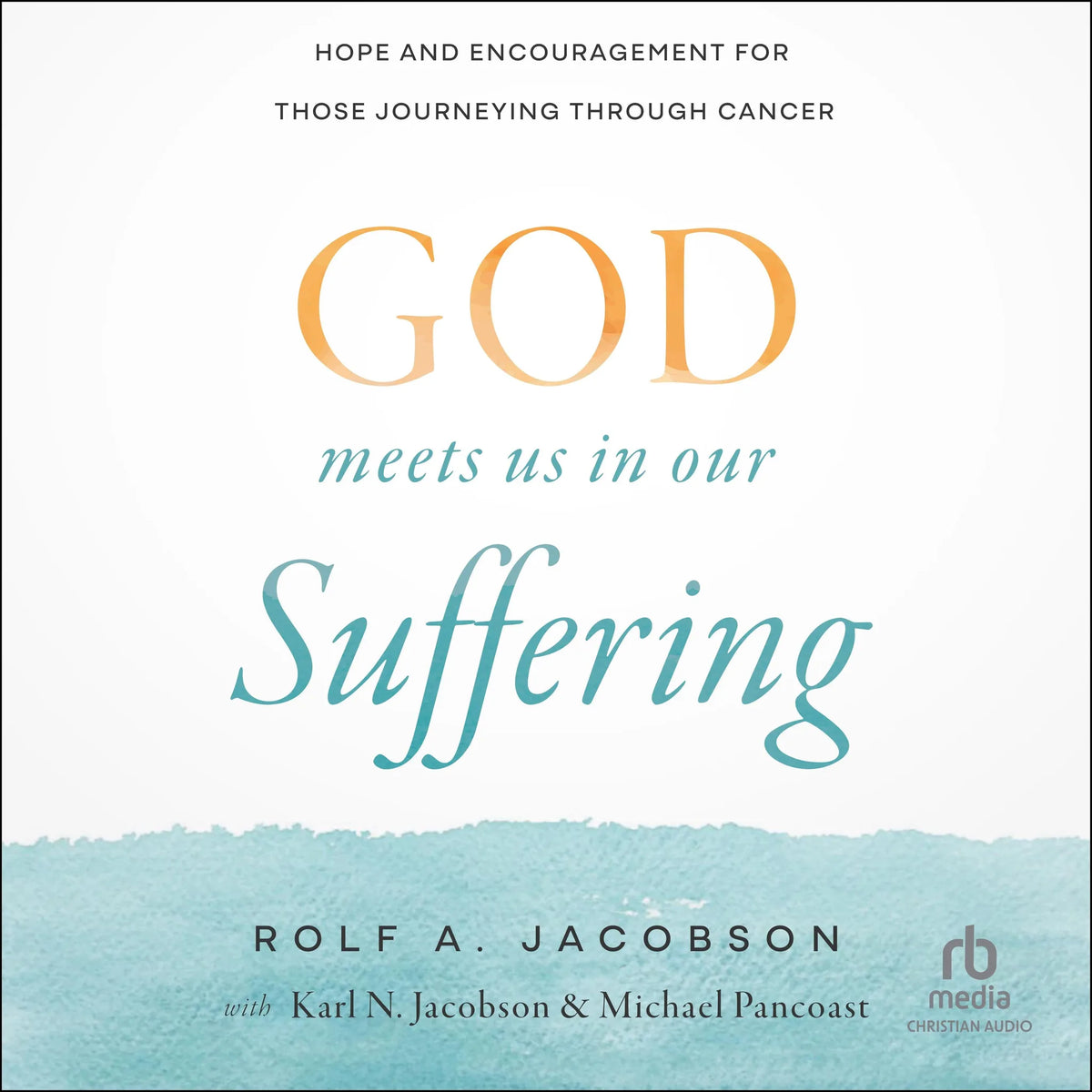 God Meets Us in Our Suffering