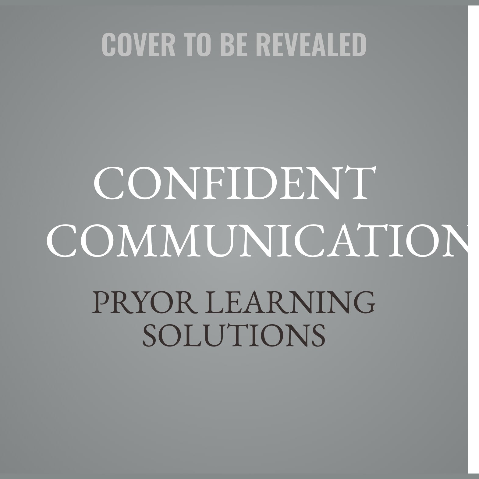 Confident Communication