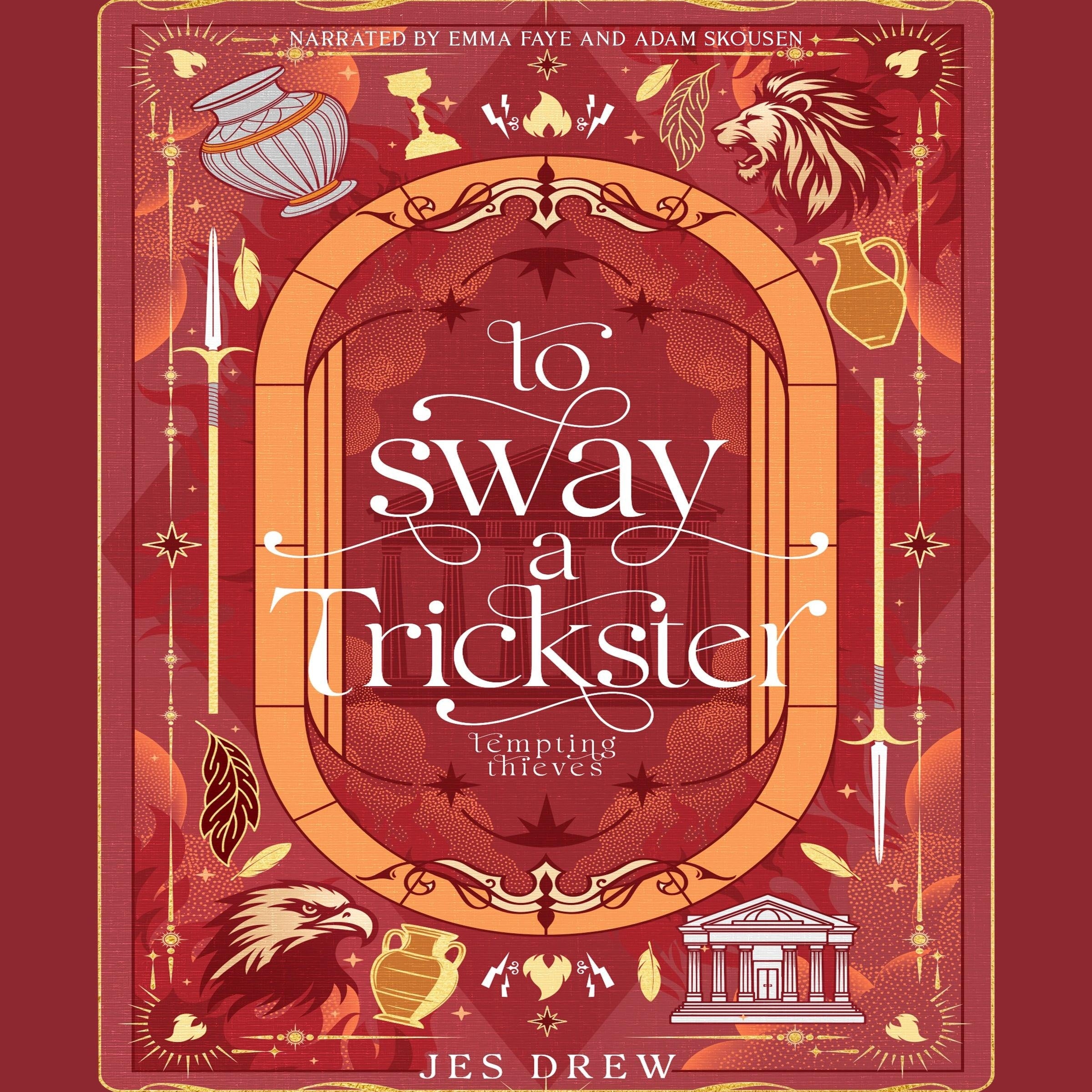 To Sway a Trickster