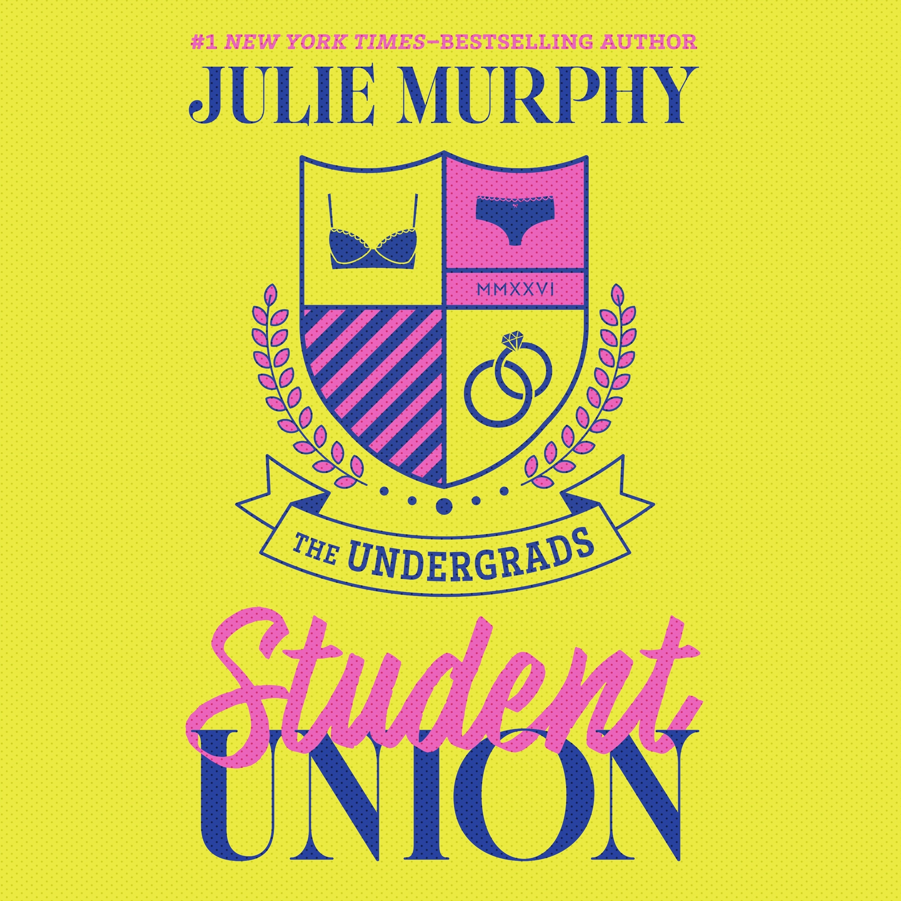 Student Union: The Undergrads series, Book 1