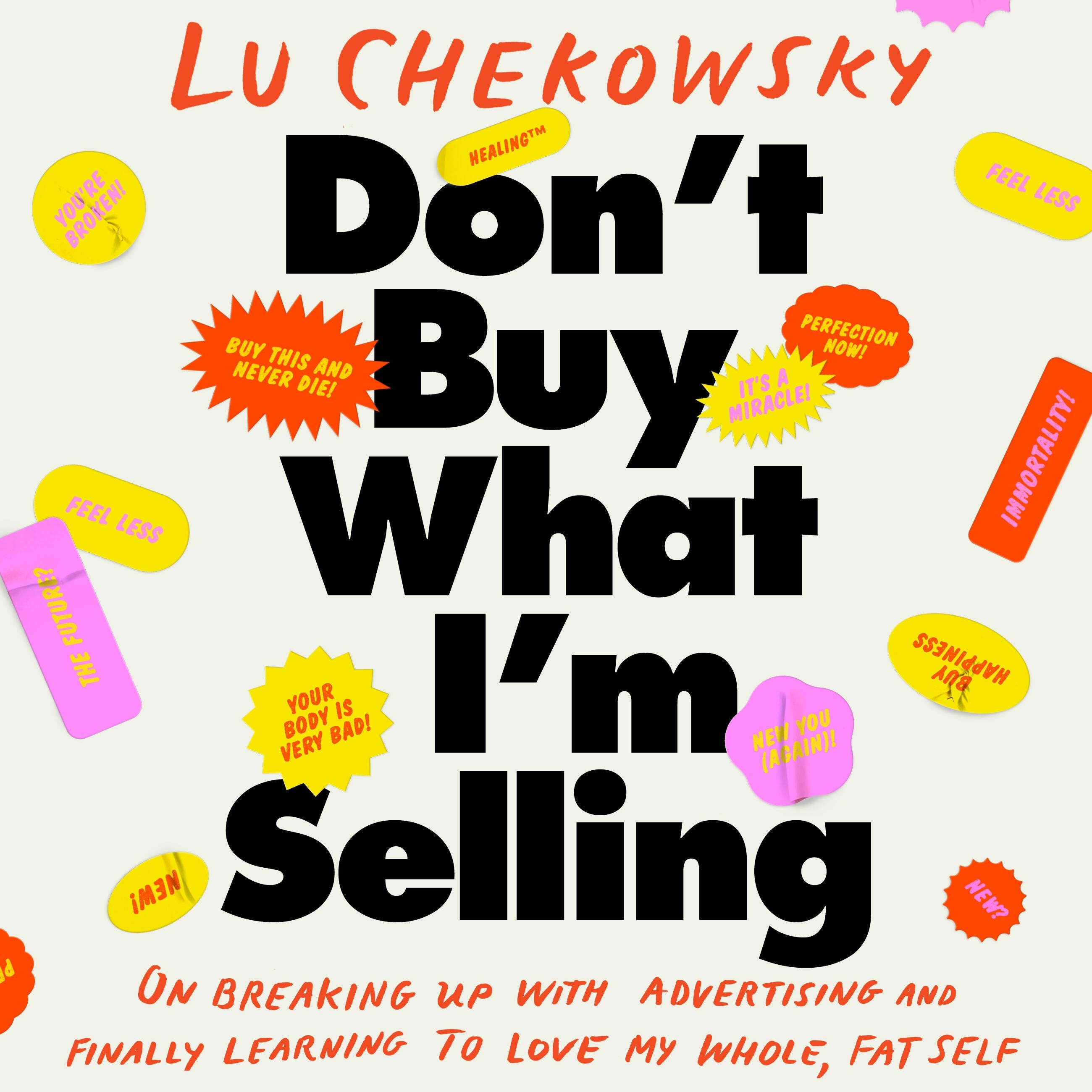 Don't Buy What I'm Selling