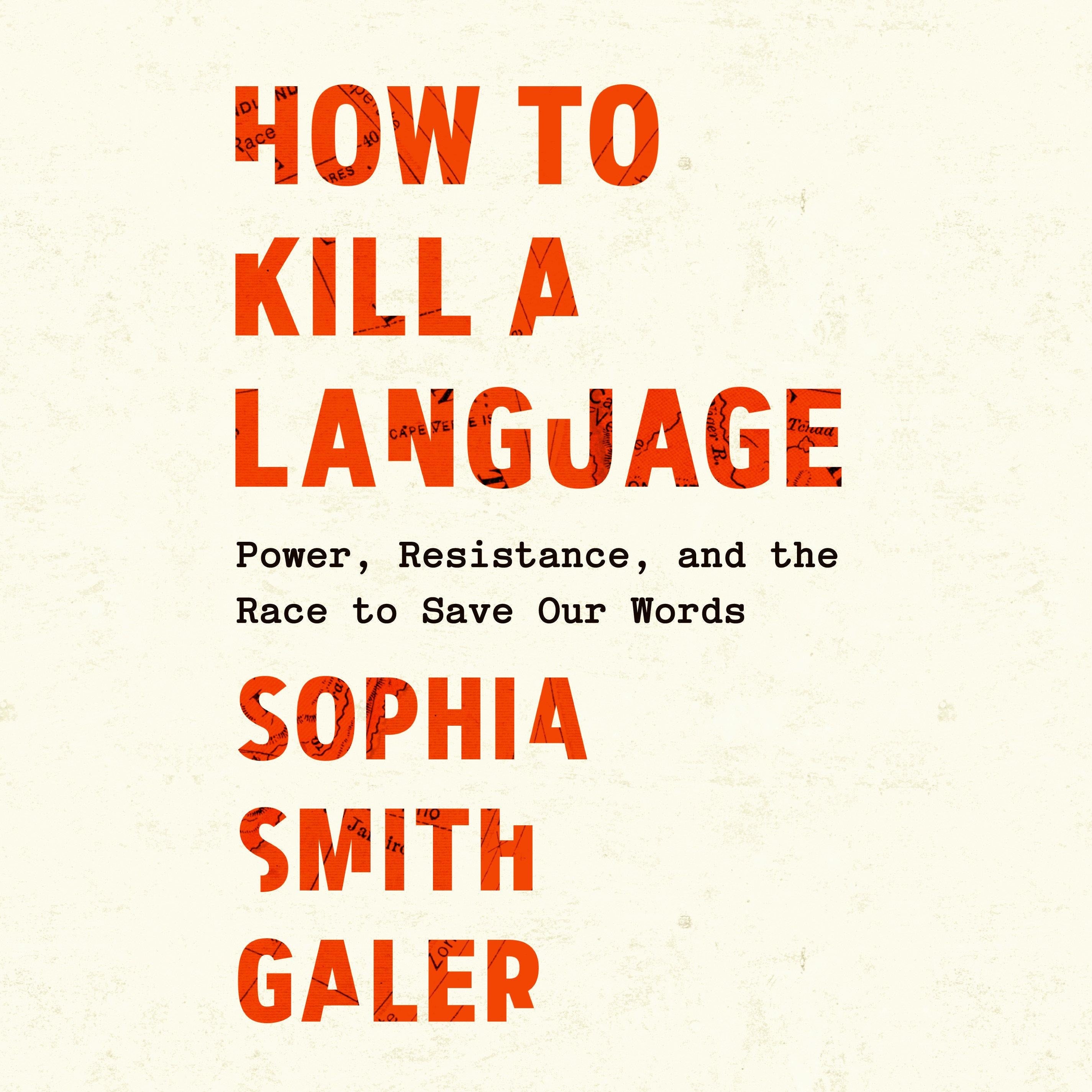 How to Kill a Language