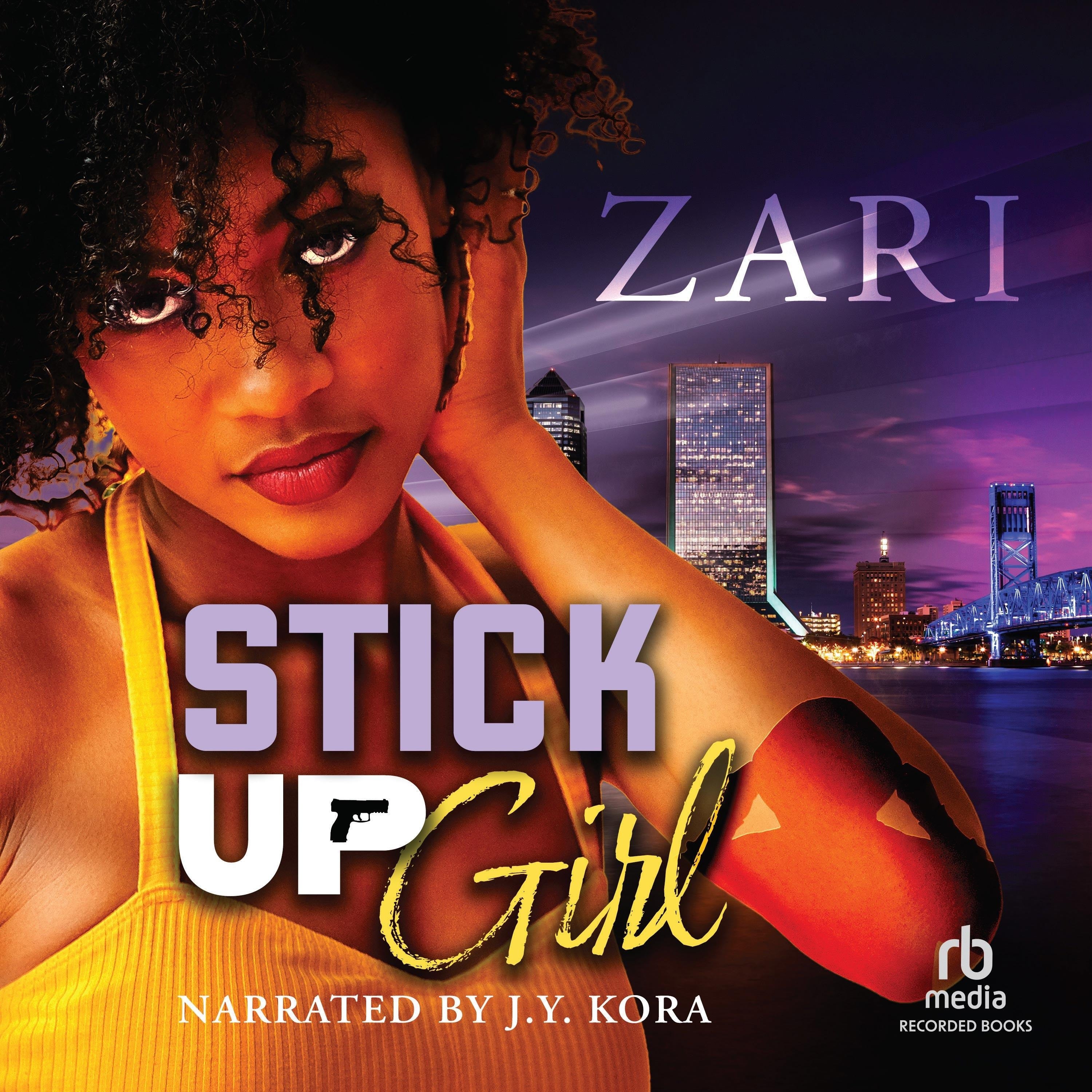 Stick-Up Girl