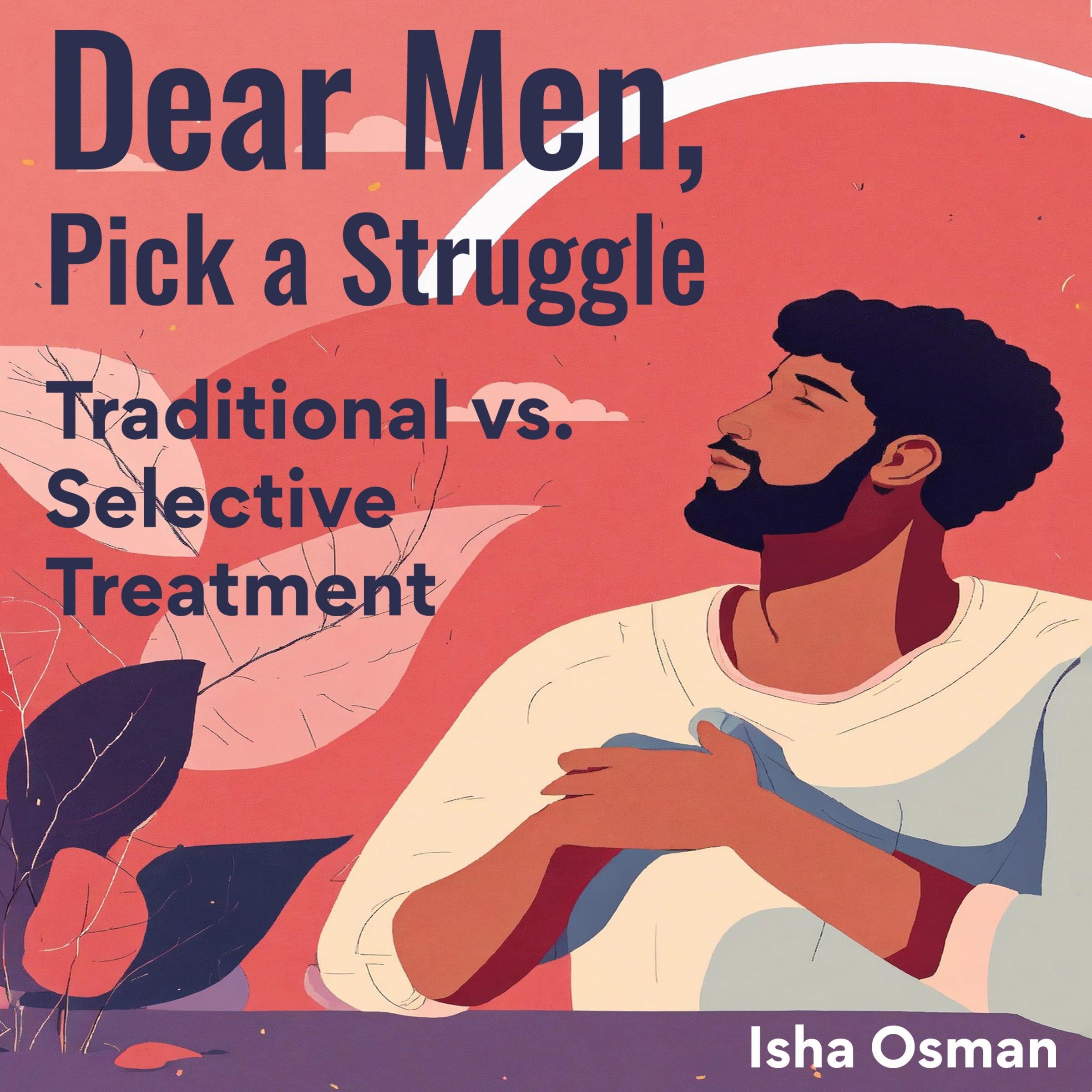 Dear Men, Pick a Struggle