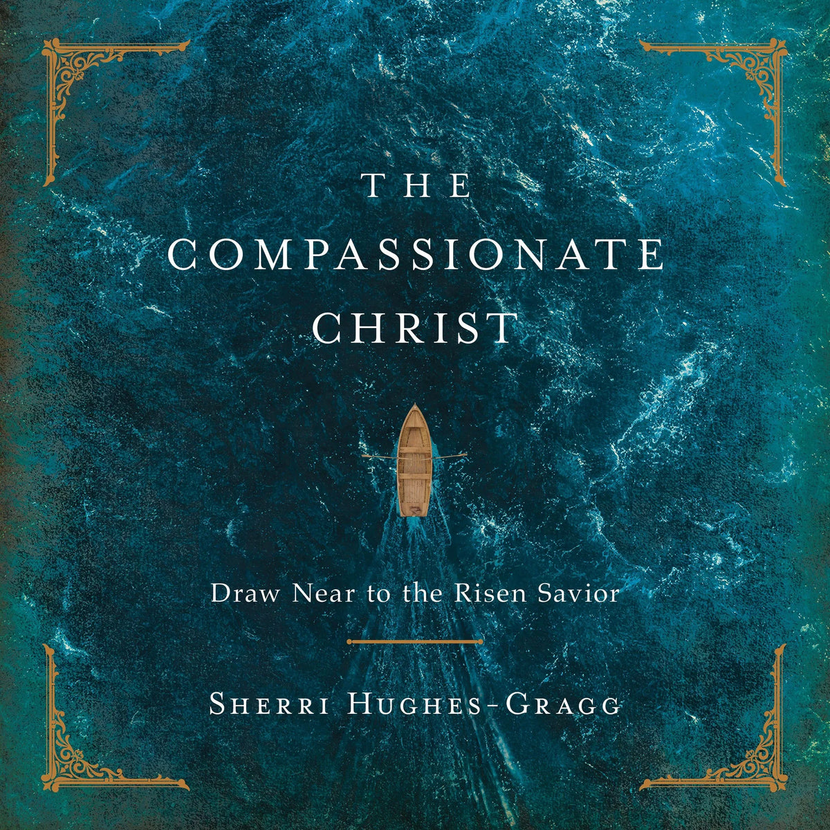 The Compassionate Christ