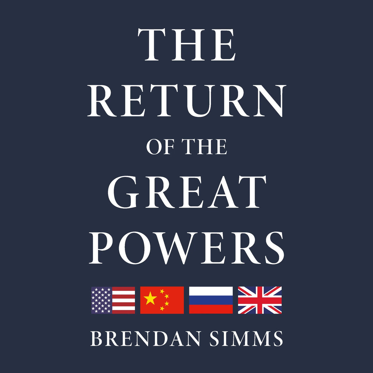 The Return of the Great Powers