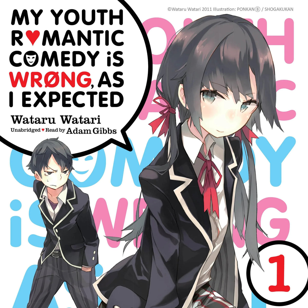 My Youth Romantic Comedy Is Wrong, As I Expected, Vol. 1