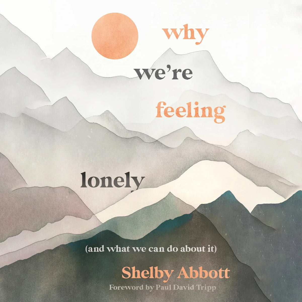 Why We're Feeling Lonely (and What We Can Do About It)