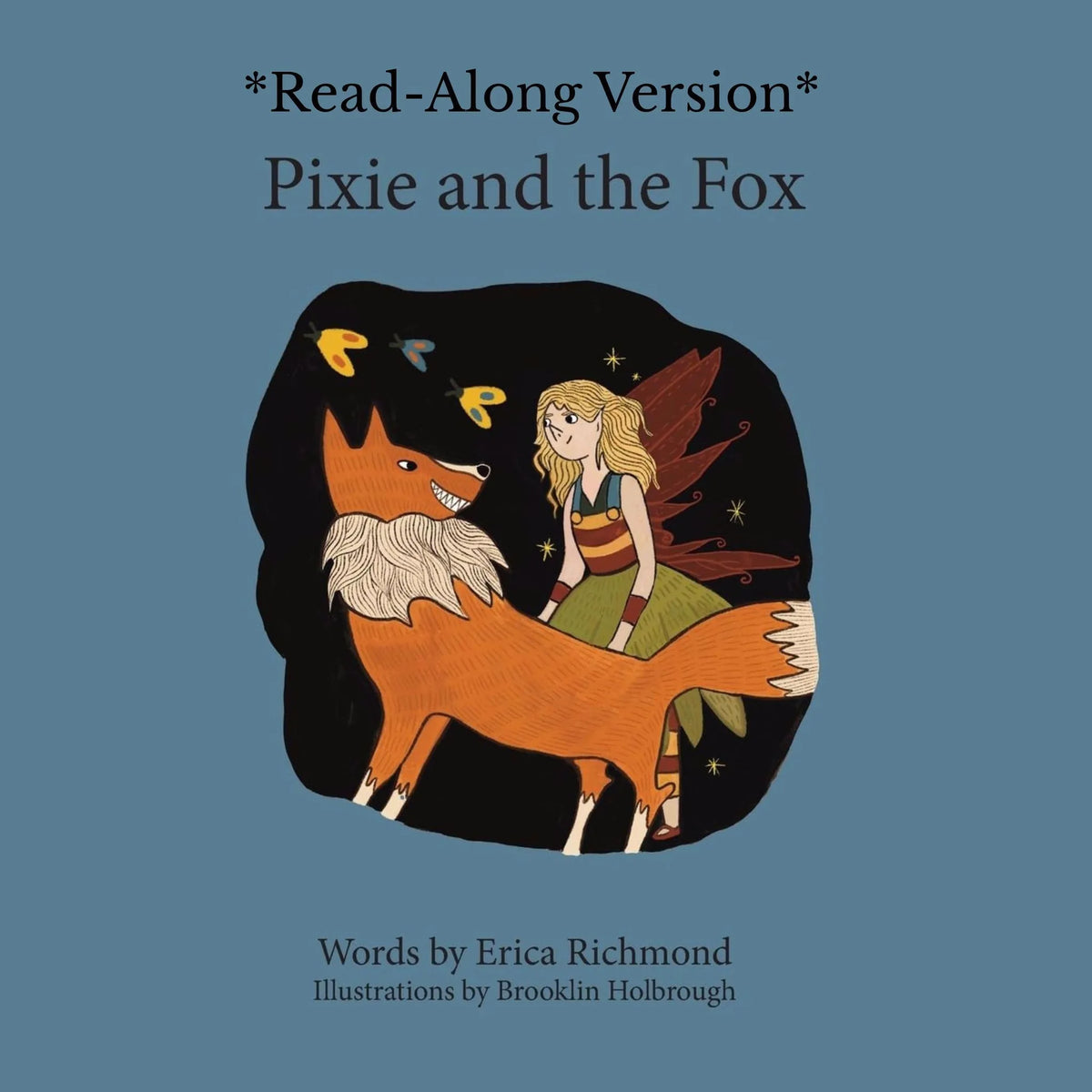 Pixie and the Fox Read-Along-Version