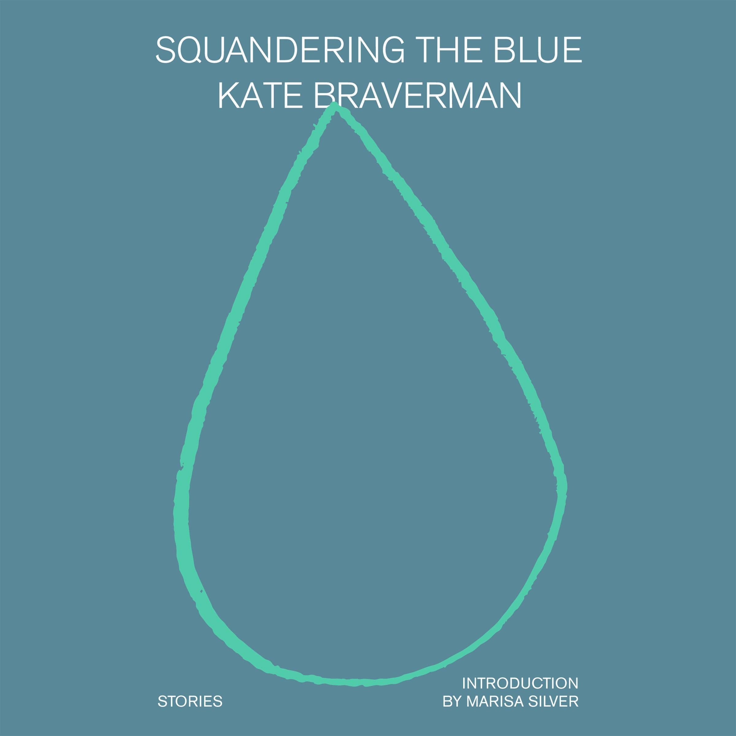 Squandering the Blue