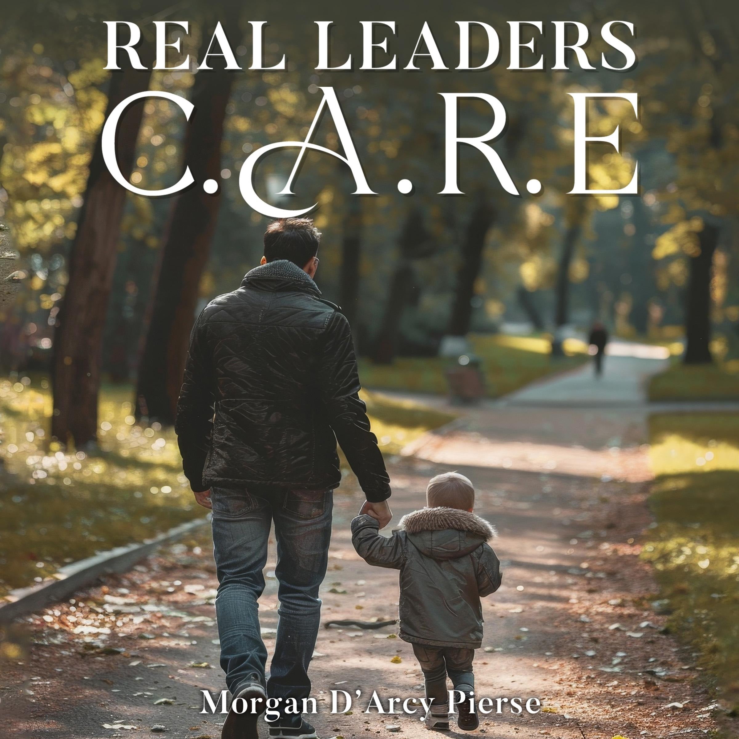 Real Leaders c.a.r.e.