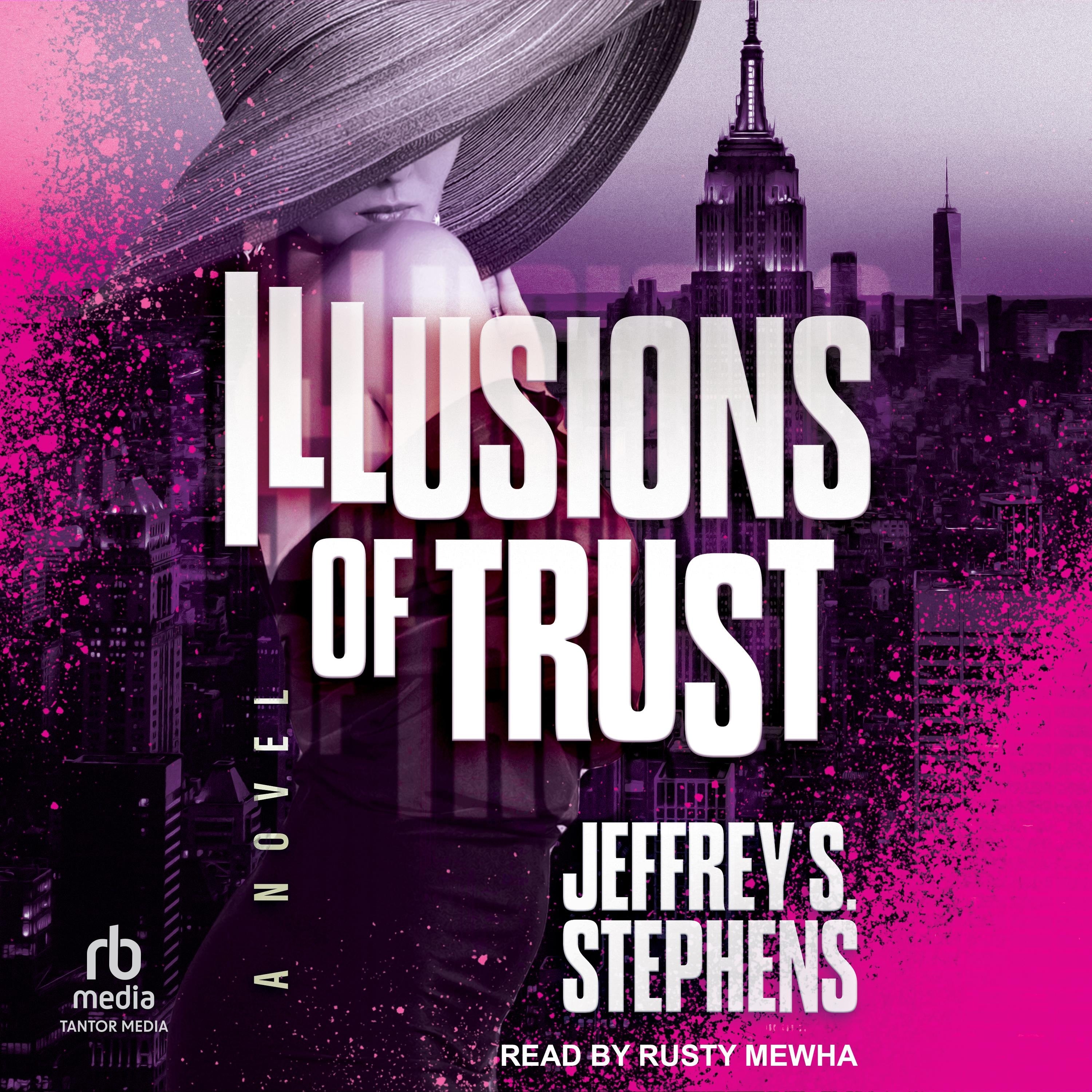 Illusions of Trust