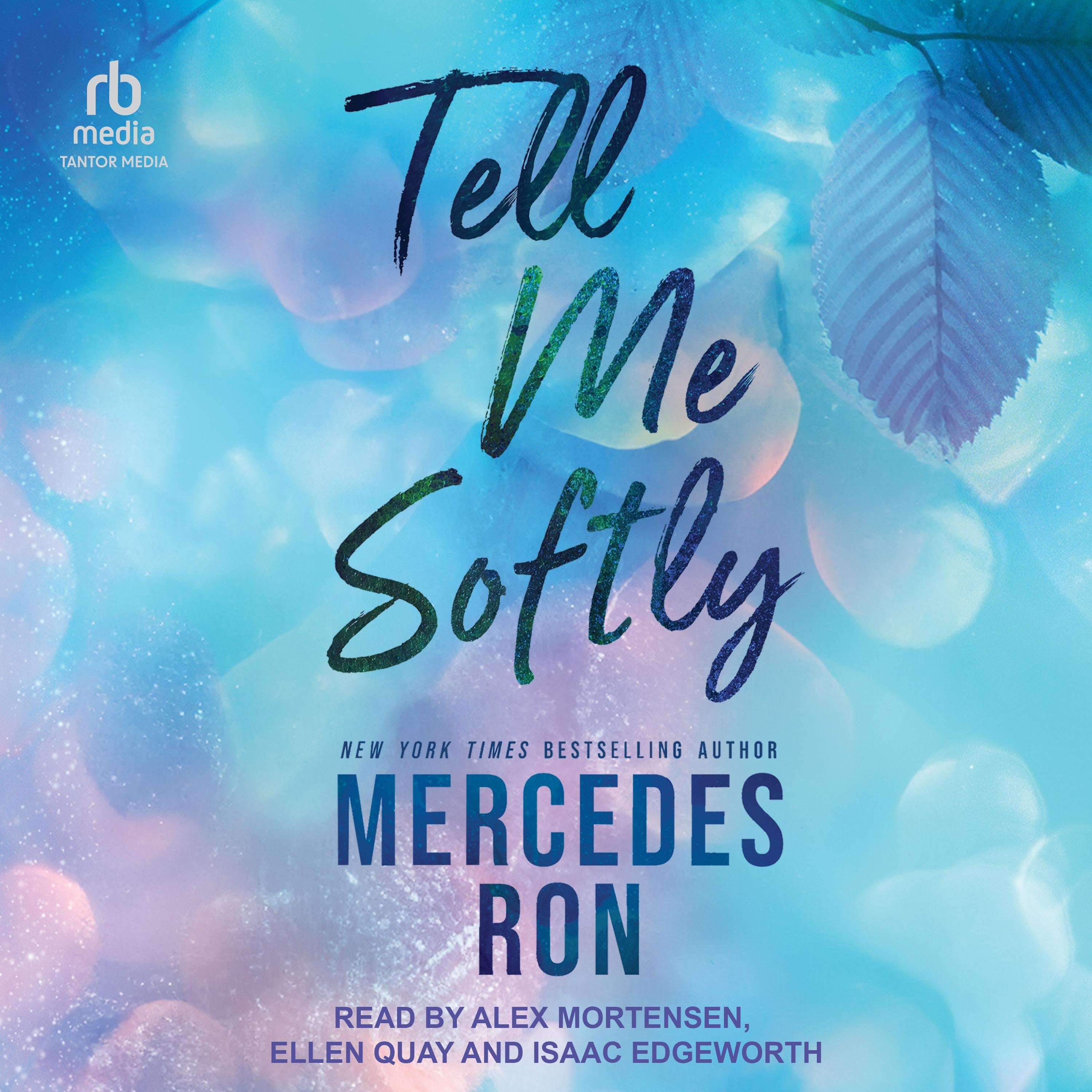 Tell Me Softly