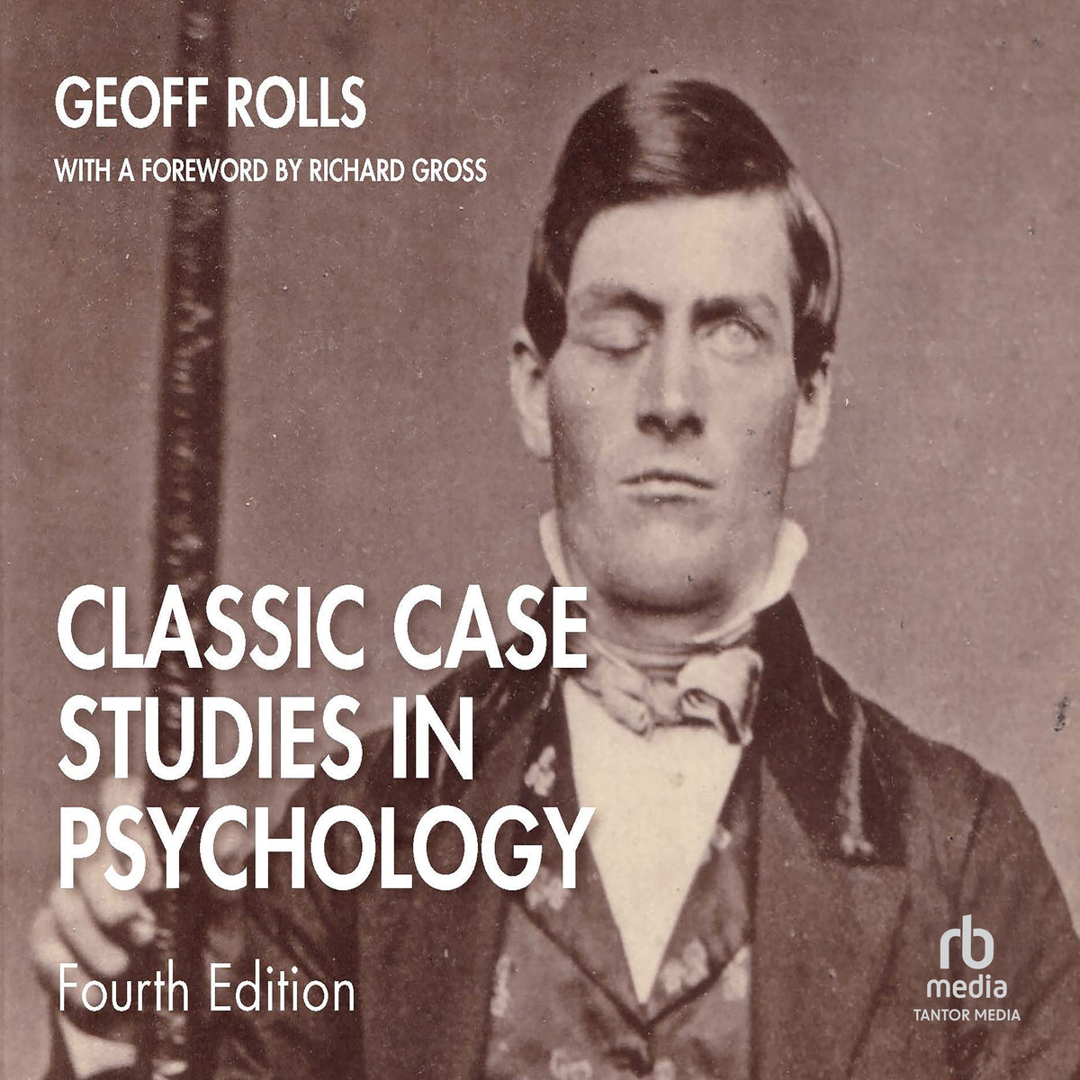 Classic Case Studies in Psychology