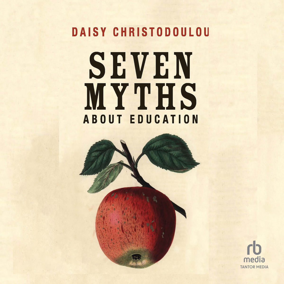 Seven Myths About Education