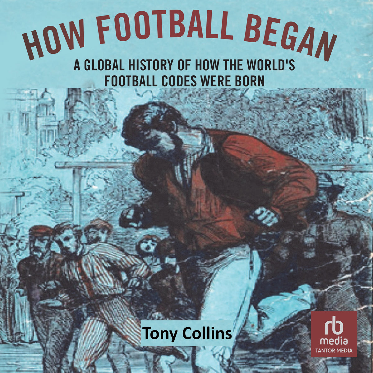 How Football Began