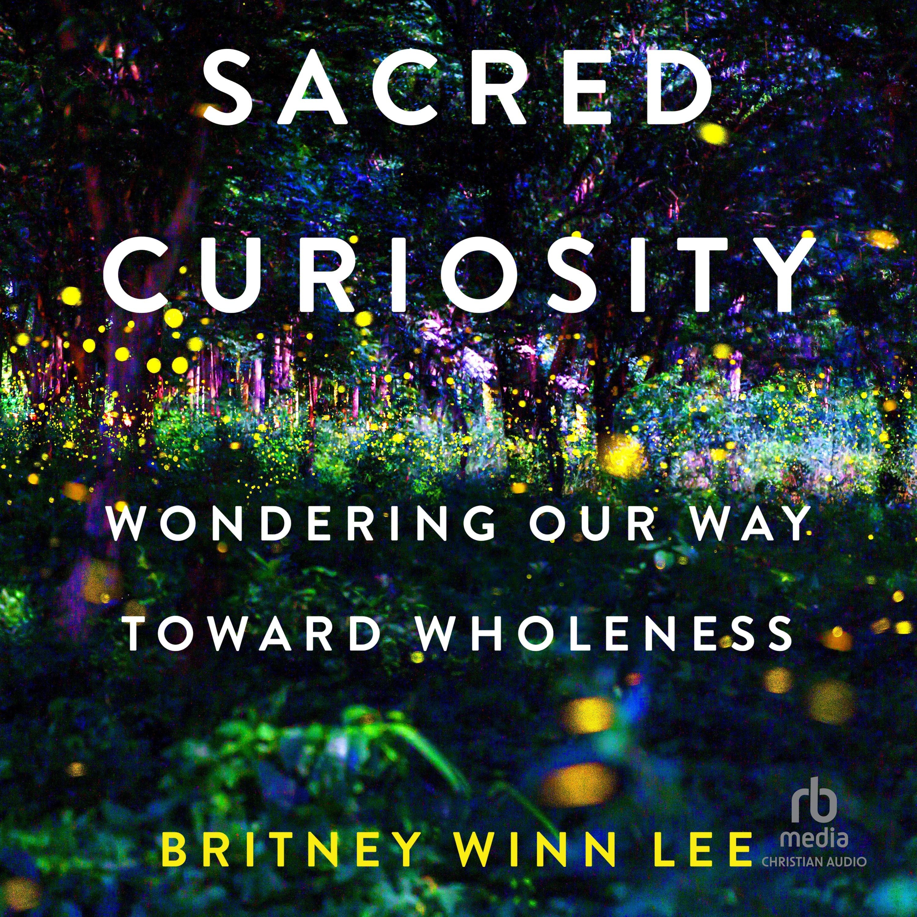 Sacred Curiosity