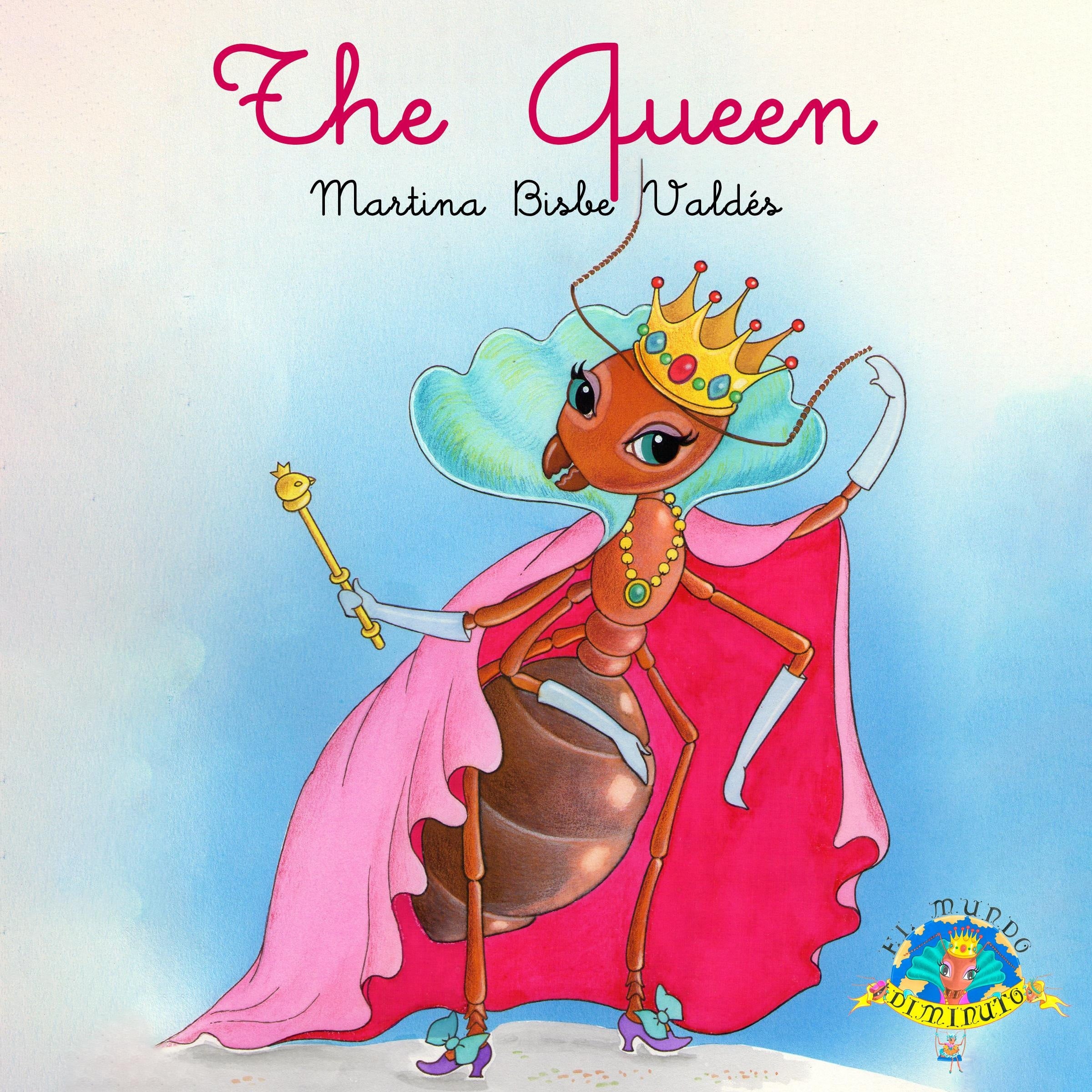 The queen