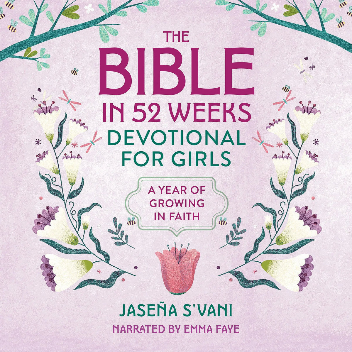 The Bible in 52 Weeks Devotional for Girls