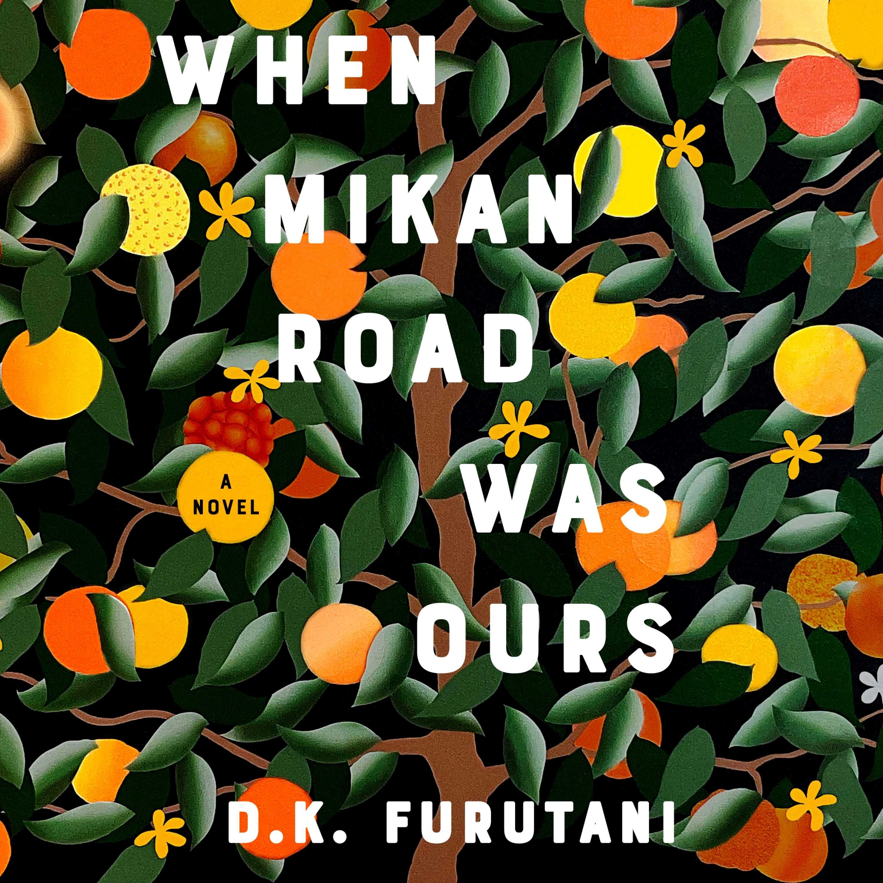 When Mikan Road Was Ours