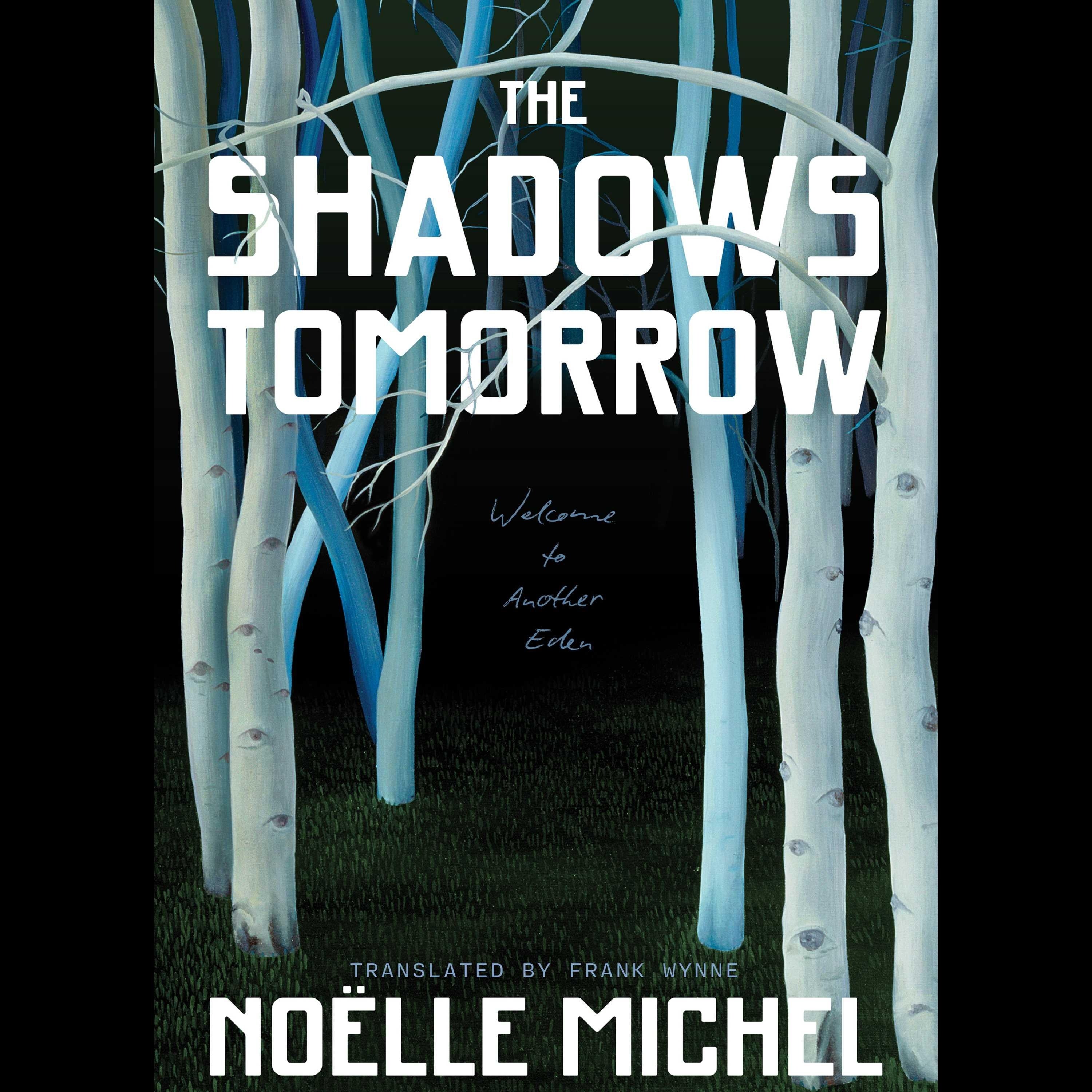 The Shadows Tomorrow