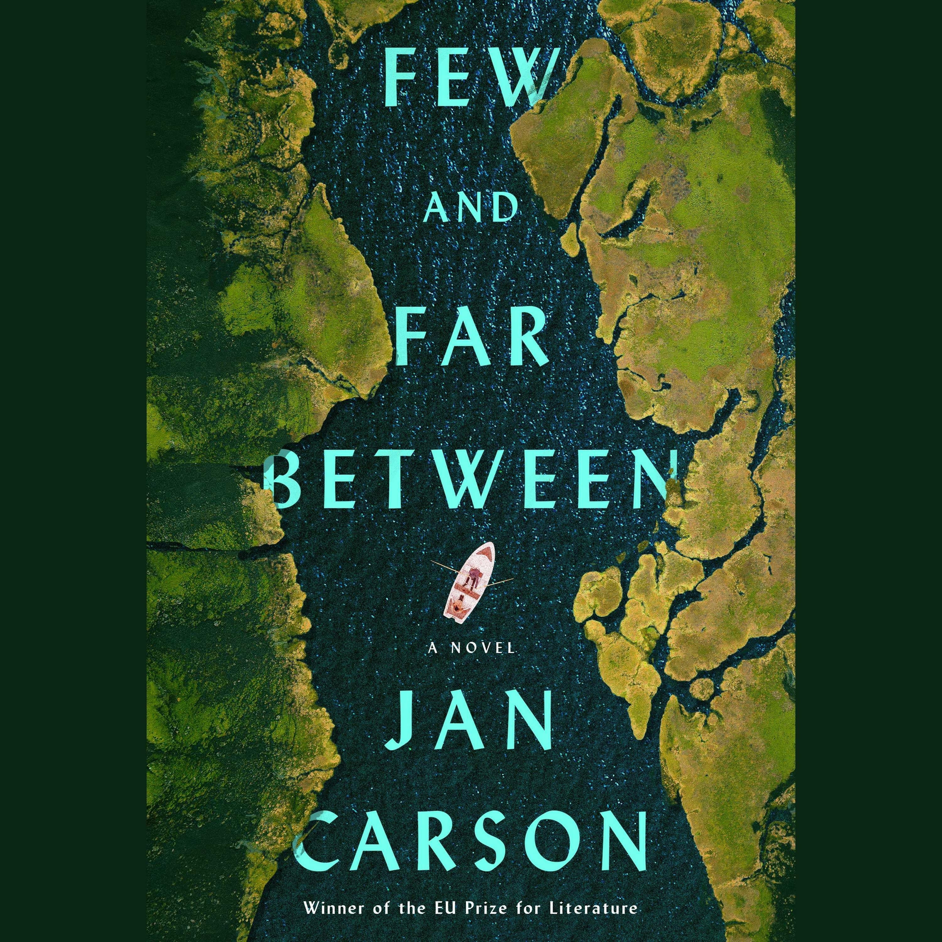 Few and Far Between