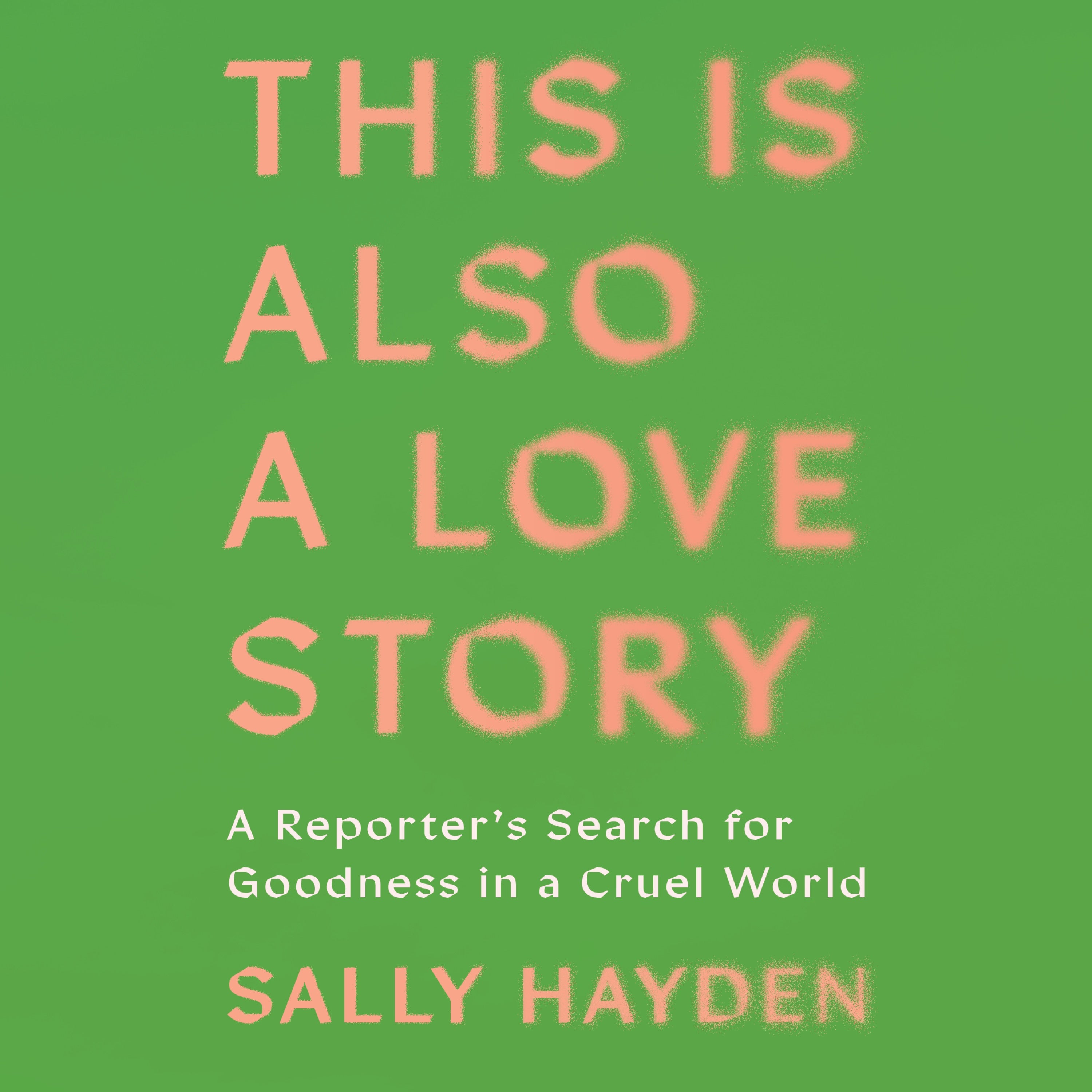 This Is Also a Love Story