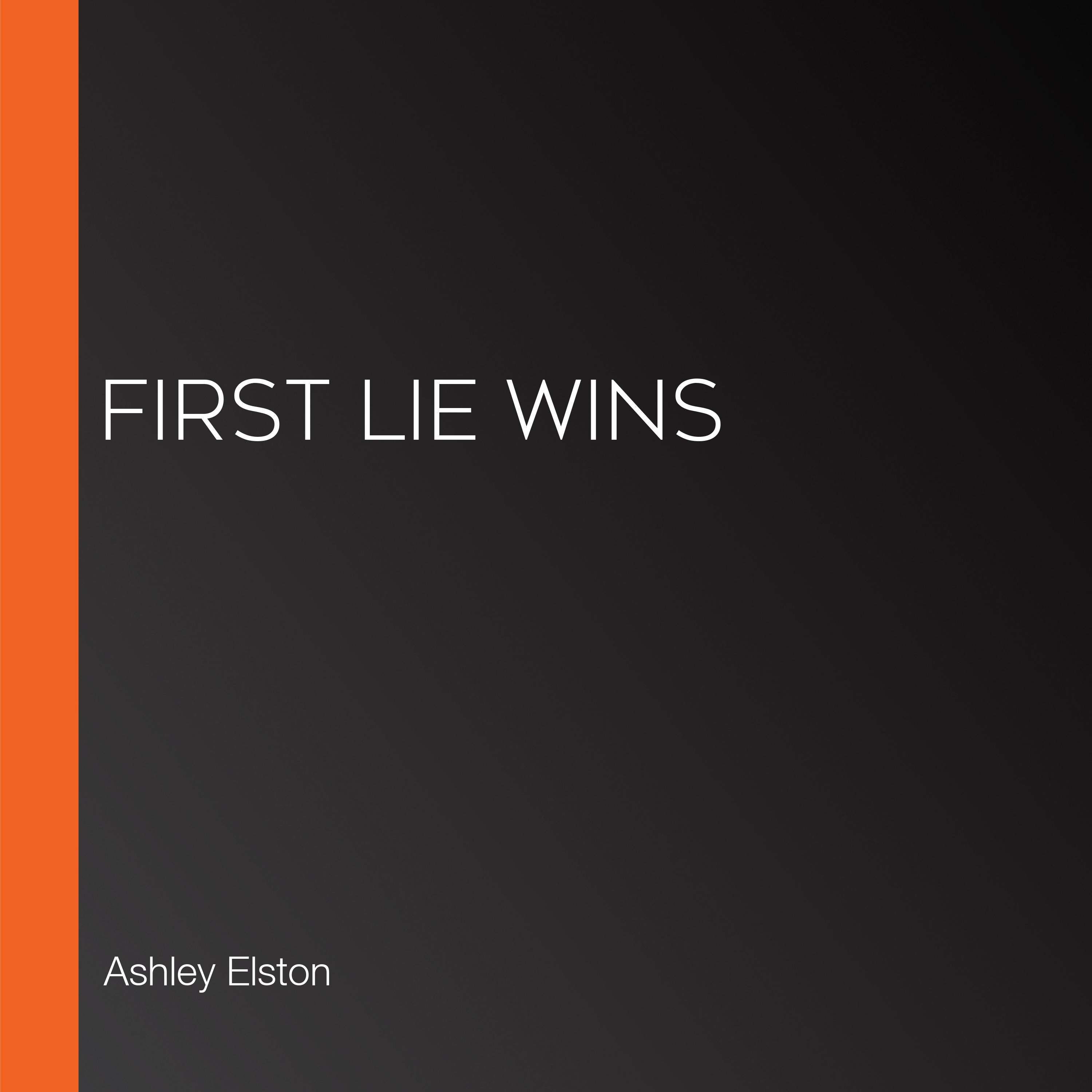 First Lie Wins
