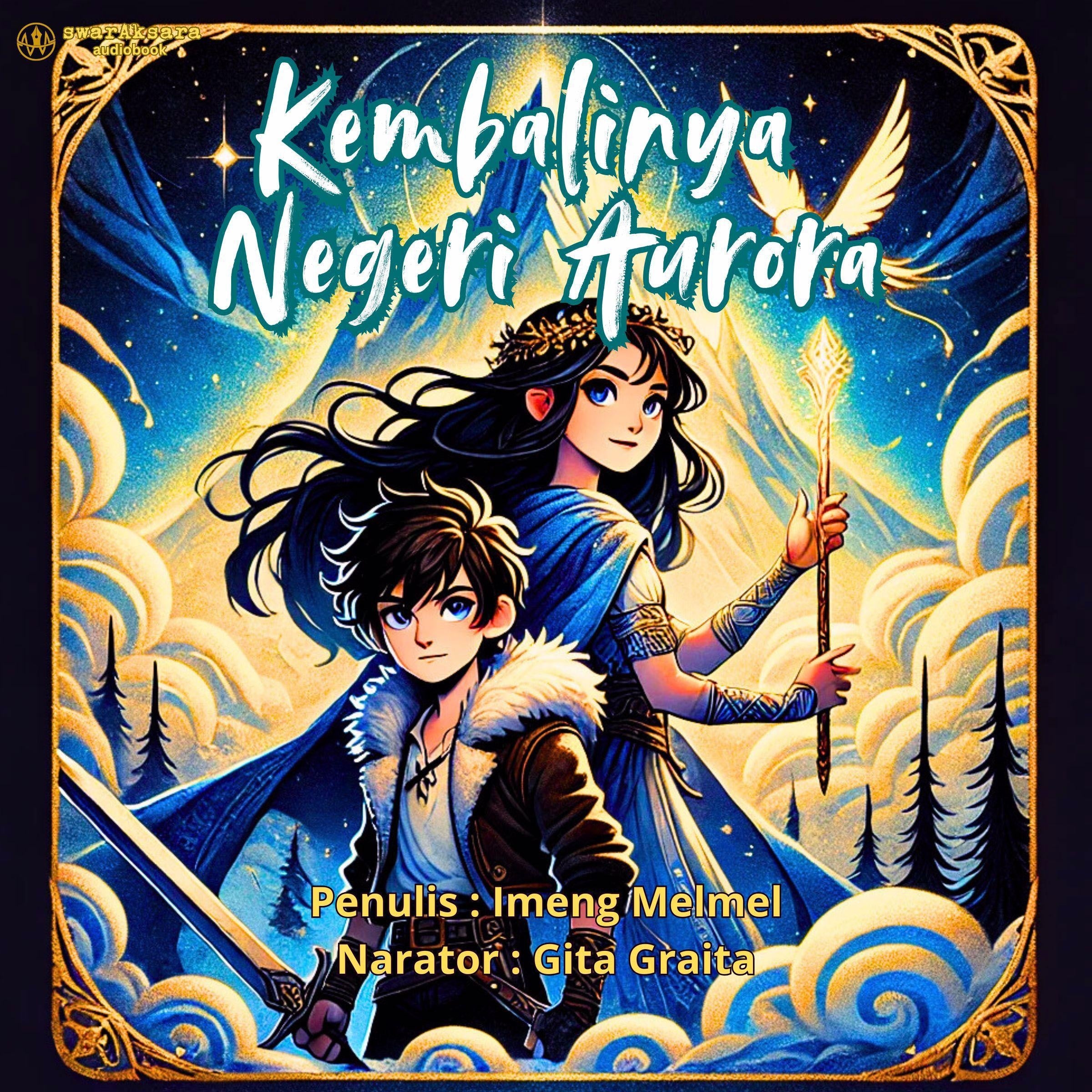 Kembalinya Negeri Aurora