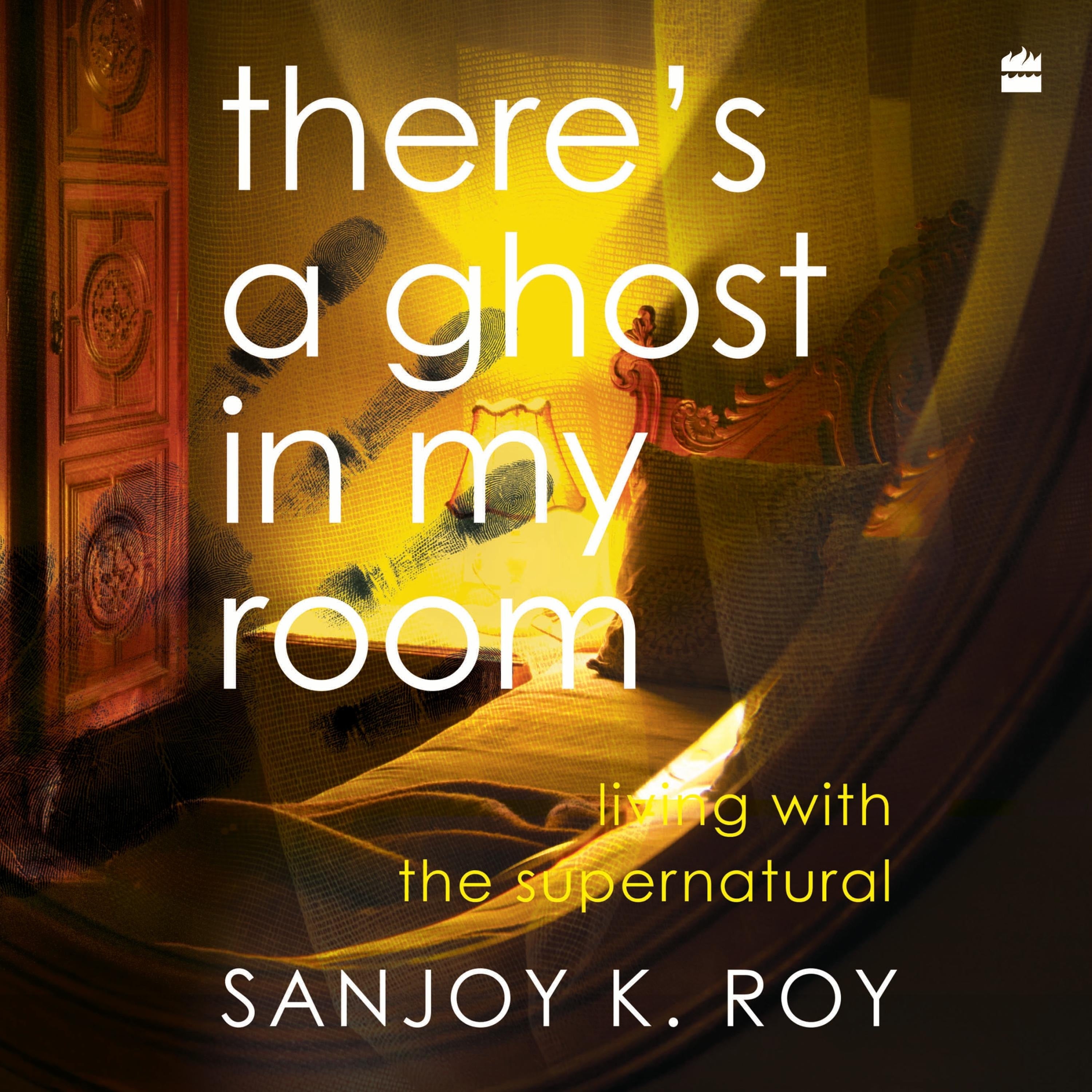 There's a Ghost in My Room