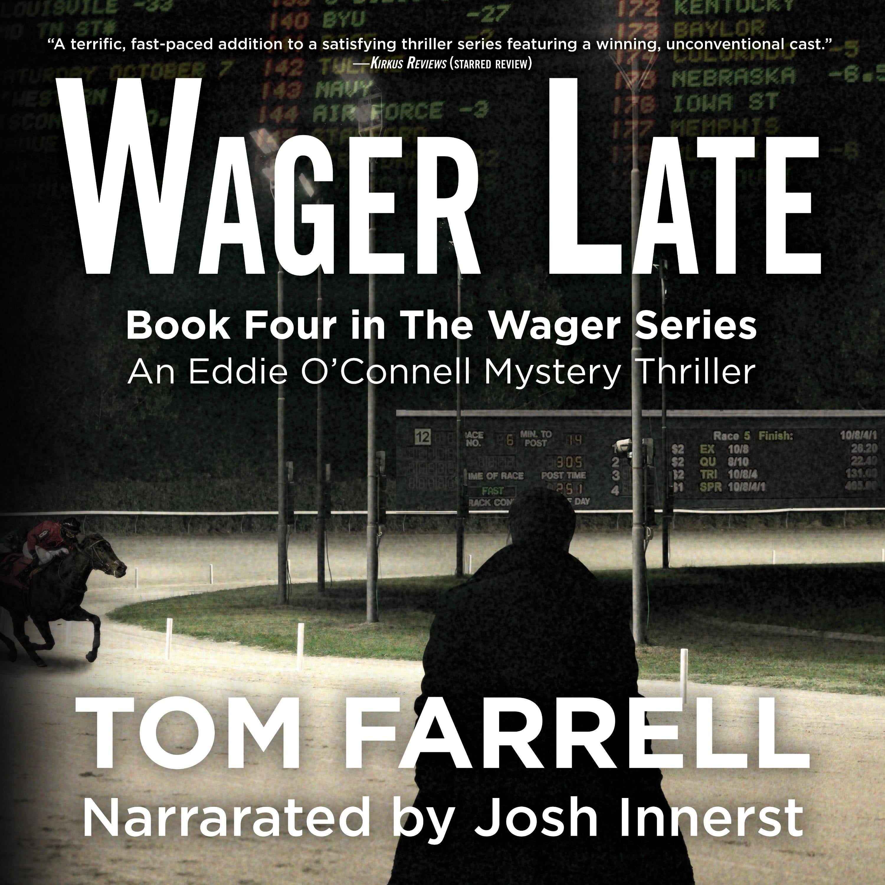 Wager Late