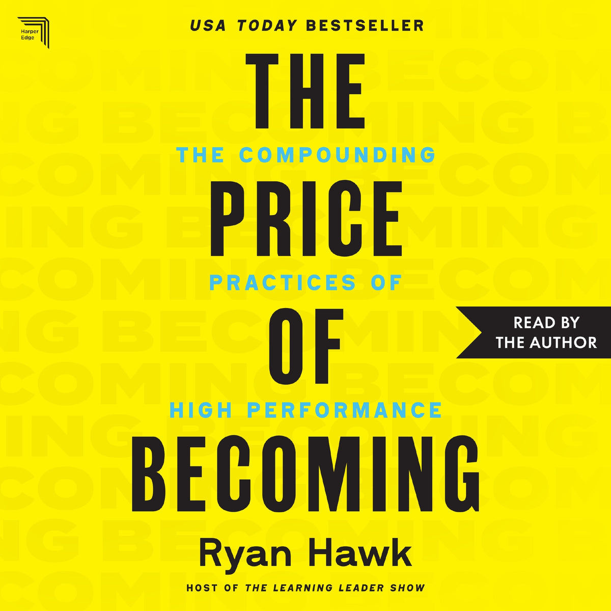The Price of Becoming