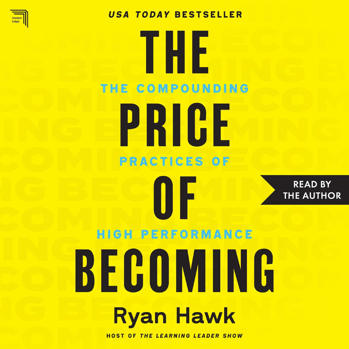 The Price of Becoming