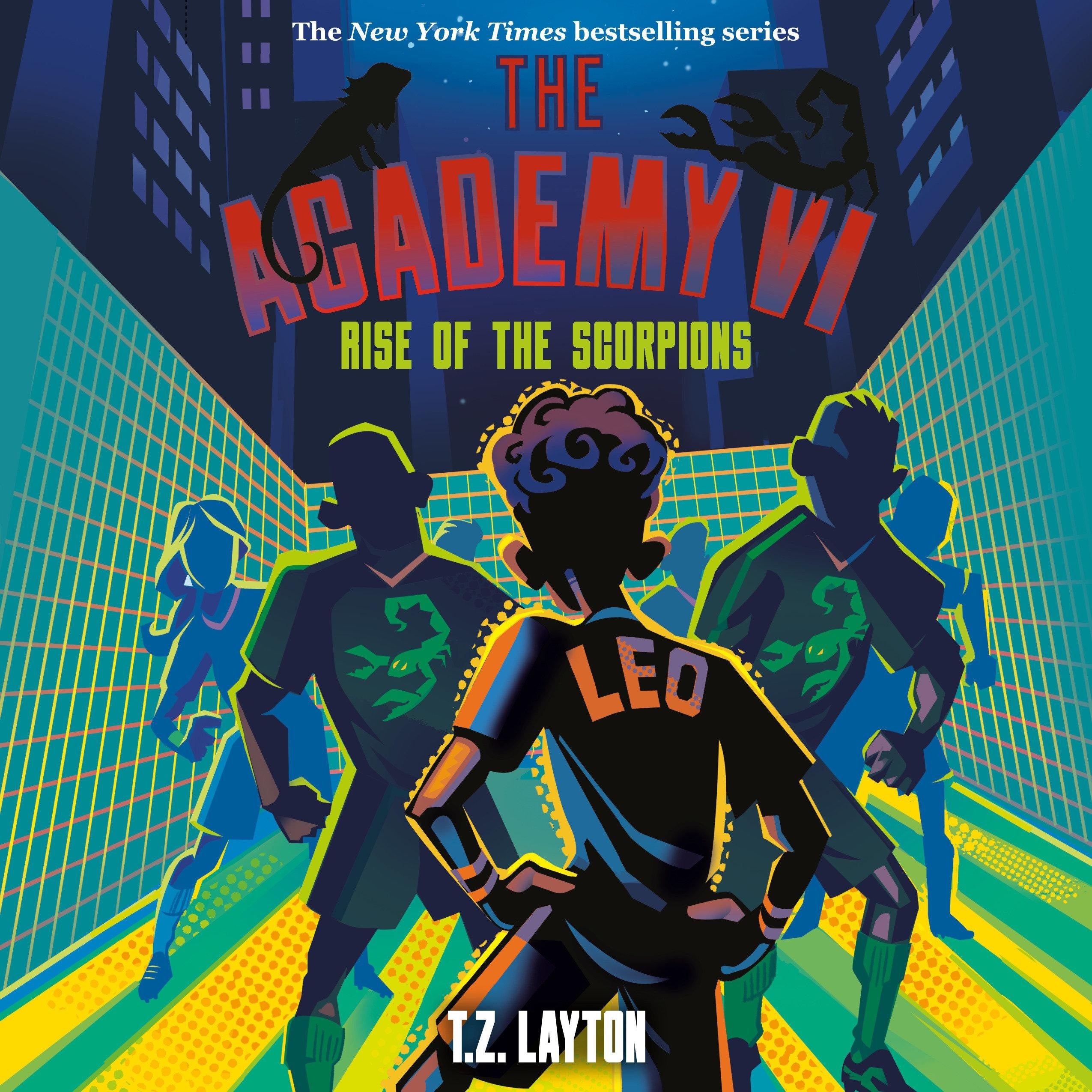 The Academy VI: Rise of the Scorpions